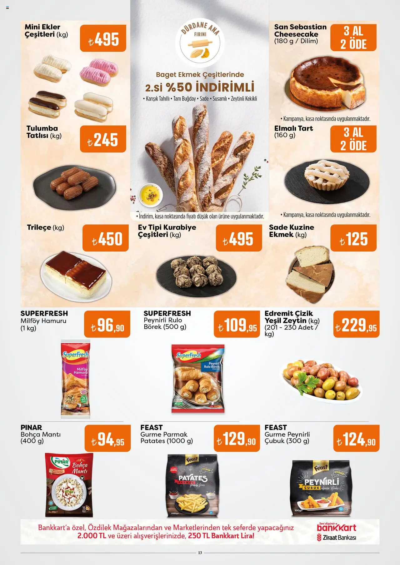 Özdilek Katalog - 08.10.2025 tarihinden itibaren geçerlidir | Sayfa: 13 | Ürünler: Ekmek, Kurabiye, Patates, Zeytin