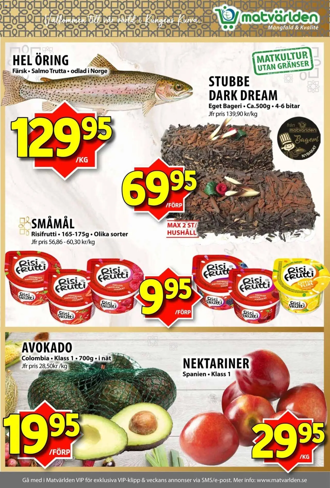 Matvärlden reklamblad aktuell från 04.08.2025 | Sida: 2 | Produkter: Bageri, Risifrutti, Hallon