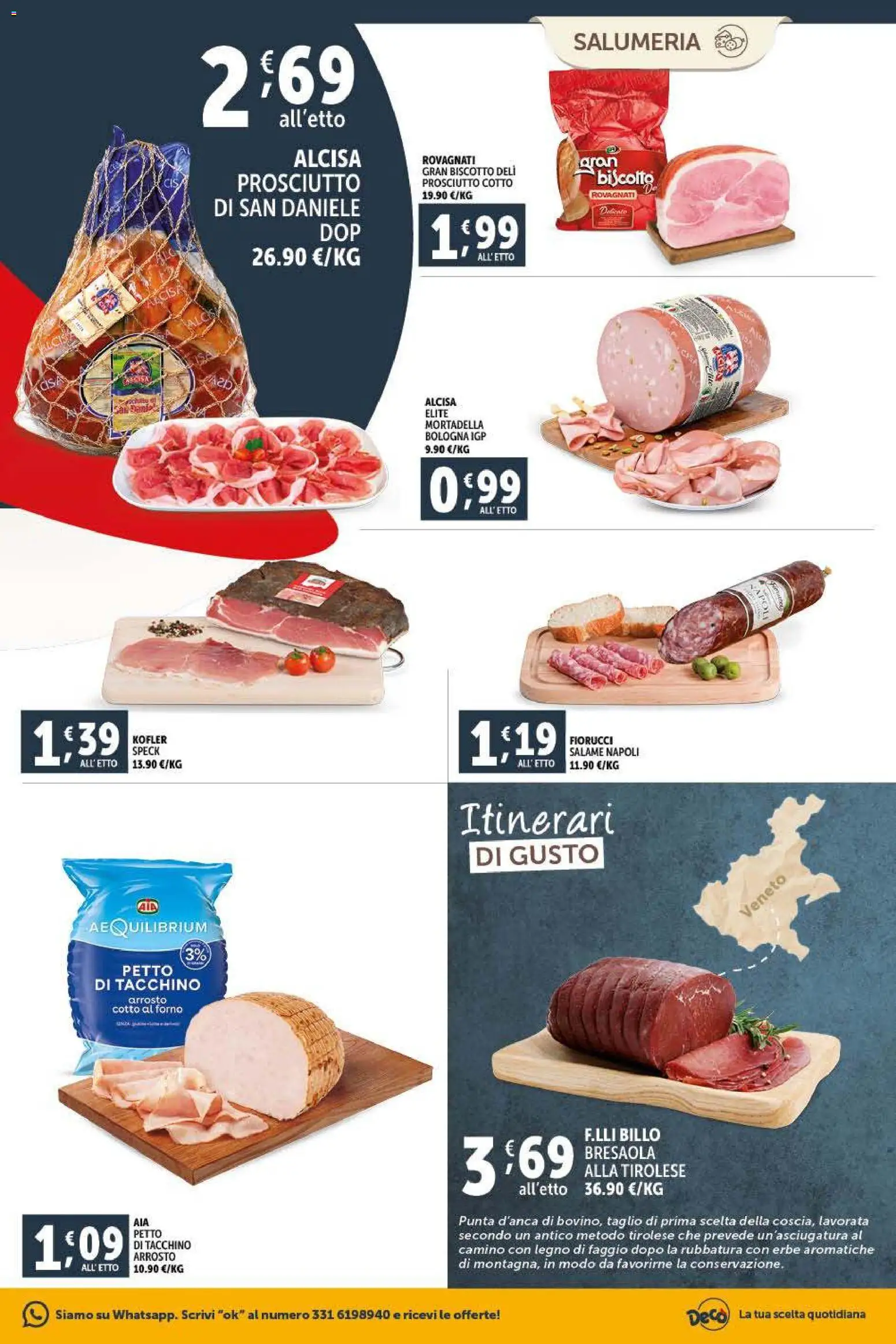Volantino Decò del 09.01.2026 | Pagina: 3 | Prodotti: Prosciutto Cotto, Prosciutto, Mortadella, Forno