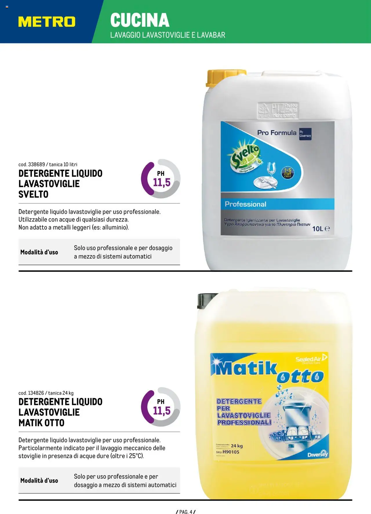 Volantino Metro del 26.09.2024 | Pagina: 4 | Prodotti: Detergente, Lavastoviglie, Tanica, Metro
