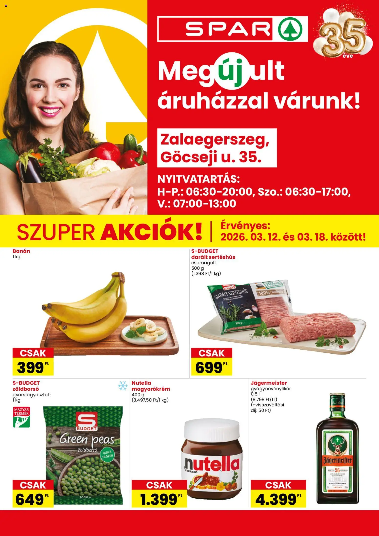 Spar akciós ujság - amely érvényes a következő dátumtól: 12.03.2026 | Oldal: 1 | Termékek: Jägermeister, Darált sertéshús, Banán, Mogyorókrém