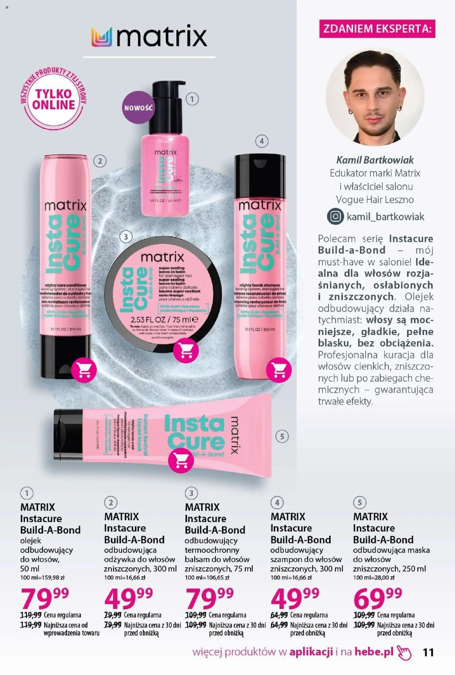Hebe Gazetka - Katalog od 31.01.2026 | Strona: 11 | Produkty: Szampon, Maska do włosów, Odżywka do włosów, Maska