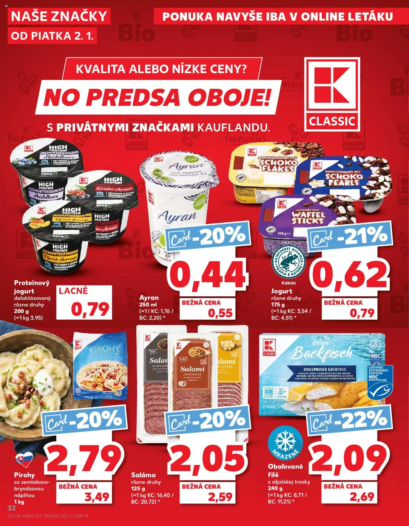 Kaufland SK akciós ujság - amely érvényes a következő dátumtól: 02.01.2026 | Oldal: 32 | Termékek: Hús, Ayran, Protein, Joghurt