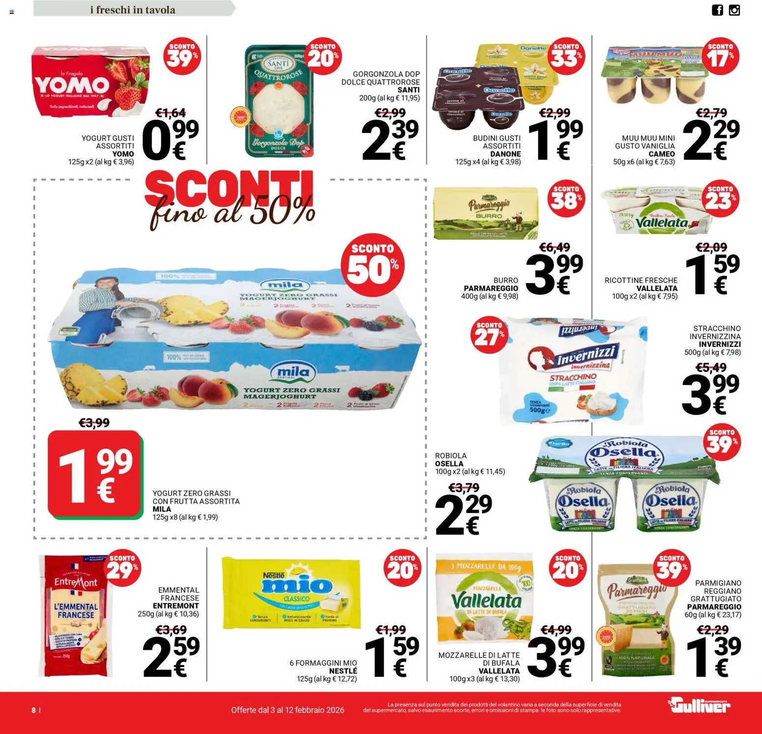 Volantino Gulliver del 03.02.2026 | Pagina: 8 | Prodotti: Yogurt, Frutta, Parmigiano reggiano, Gorgonzola