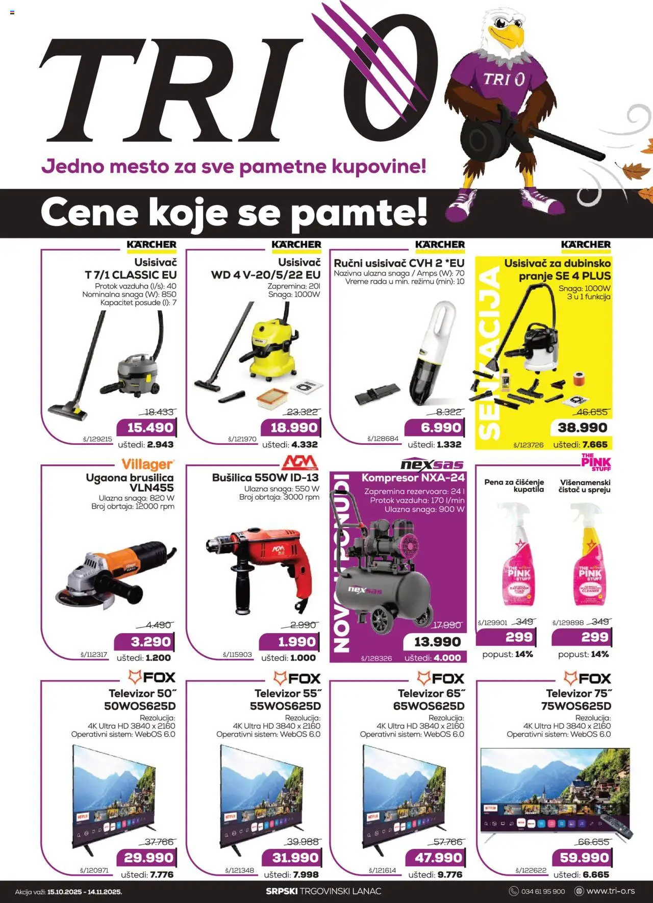 Tri O katalog - važi od 15.10.2025 | Strana: 1 | Proizvode: Televizor, Ručni usisivač, Ugaona brusilica, Brusilica