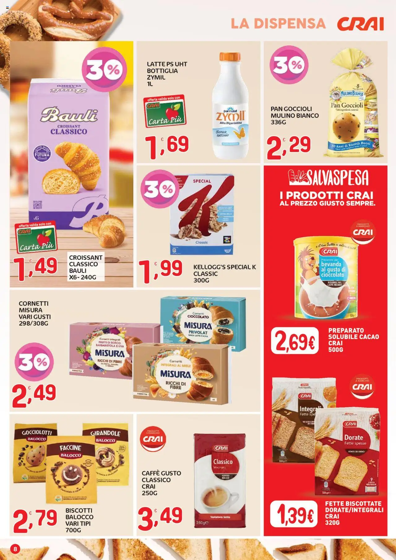Volantino CRAI del 21.08.2025 | Pagina: 8 | Prodotti: Cioccolato, Biscotti, Fette biscottate, Macinato