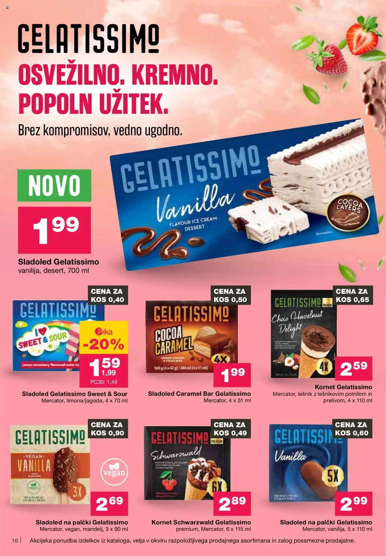 Mercator katalog │ velja od 26.06.2025 | Stran: 16 | Izdelki: Kos, Sladoled