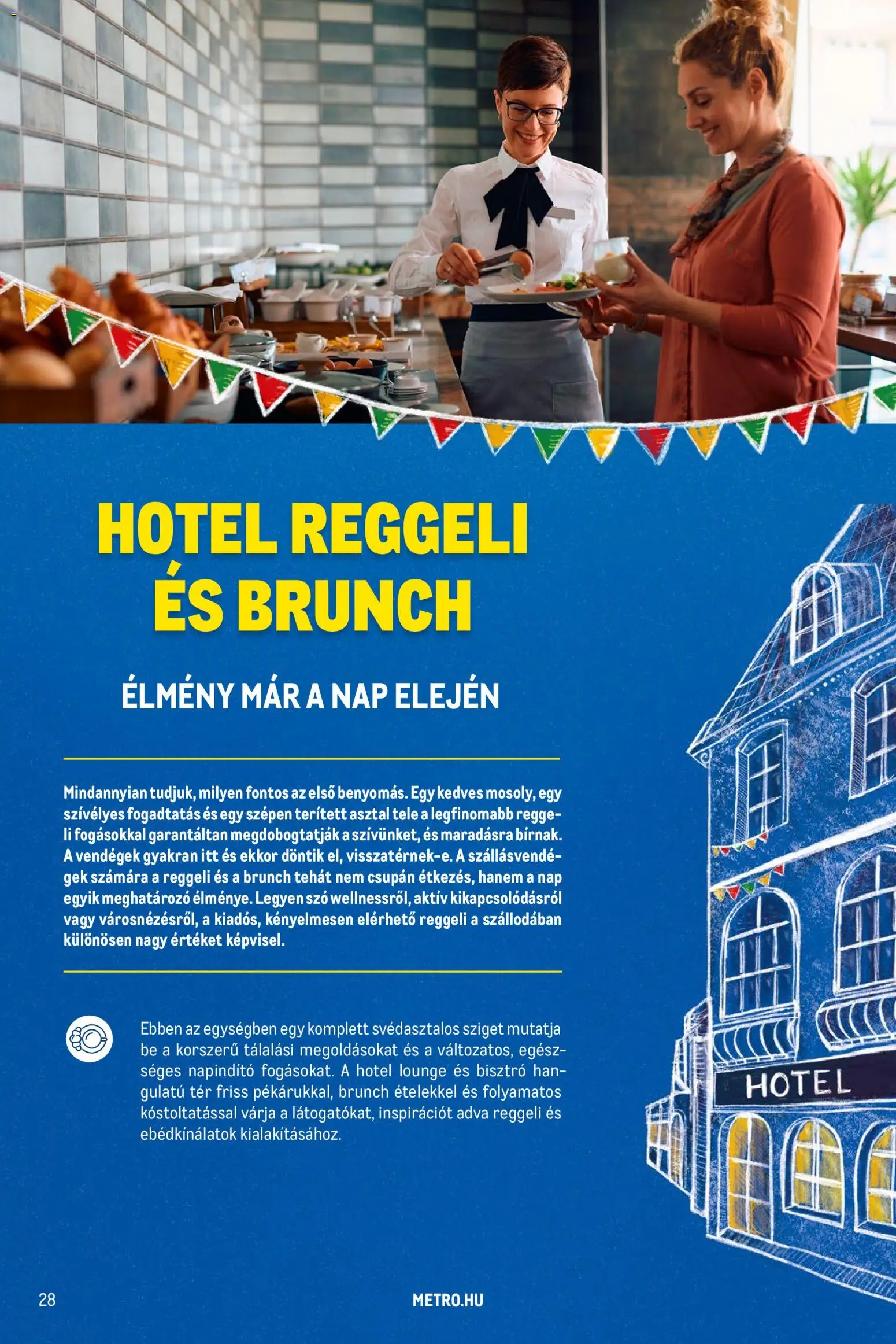 Metro akciós ujság - amely érvényes a következő dátumtól: 01.02.2026 | Oldal: 28