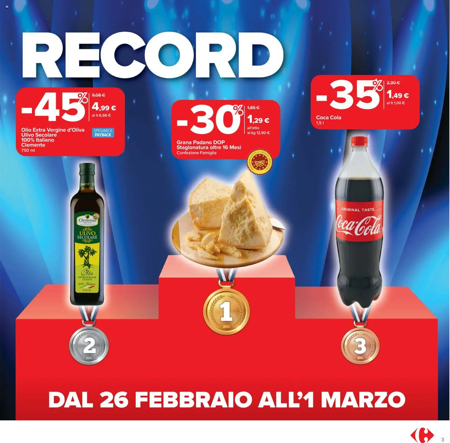 Volantino Carrefour del 17.02.2026 | Pagina: 3 | Prodotti: Olio, Grana Padano, Olio extra vergine, Coca Cola