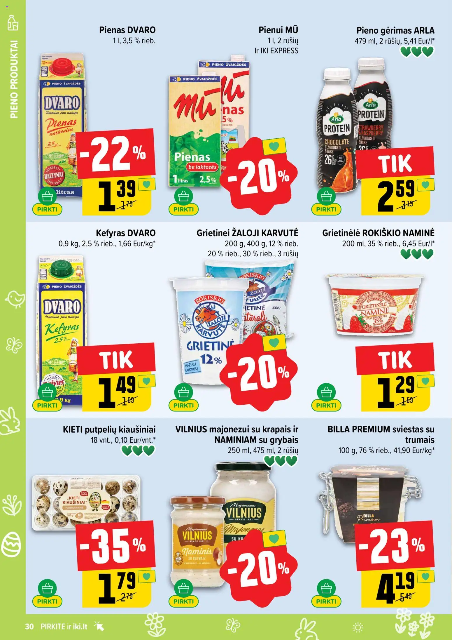 IKI akcijos nuo 23.03.2026 | Puslapis: 30 | Prekių: Grietinėlė, Pienas, Kiaušiniai, Sviestas