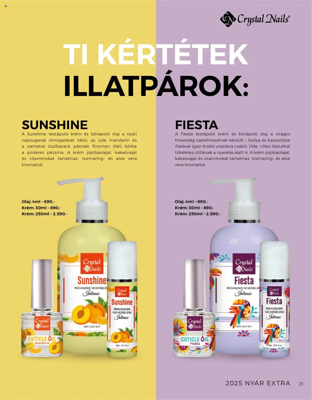 Crystal Nails akciós ujság - amely érvényes a következő dátumtól: 01.06.2025 | Oldal: 23 | Termékek: Body, Aloe vera, Olaj, Mandarin