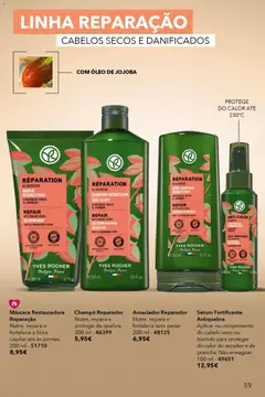 Pré-visualização Sérum Fortificante Antiquebra, Aplicar no comprimento do cabelo seco ou húmido para proteger do calor do secador e da prancha. Não enxaguar. 100 ml - 49651 válido de 12.03.2026 | Página: 59