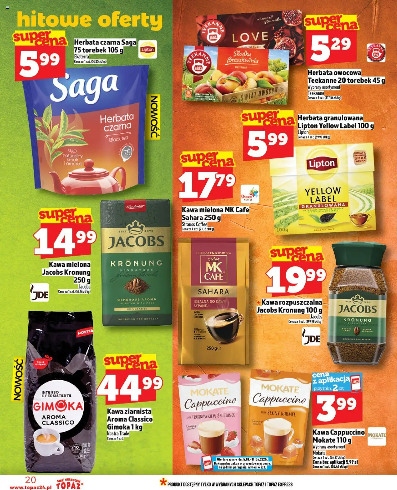 Topaz Gazetka MAZ od 05.06.2025 | Strona: 20 | Produkty: Kawa rozpuszczalna, Kawa rozpuszczalna Jacobs Kronung, Herbata granulowana, Herbata