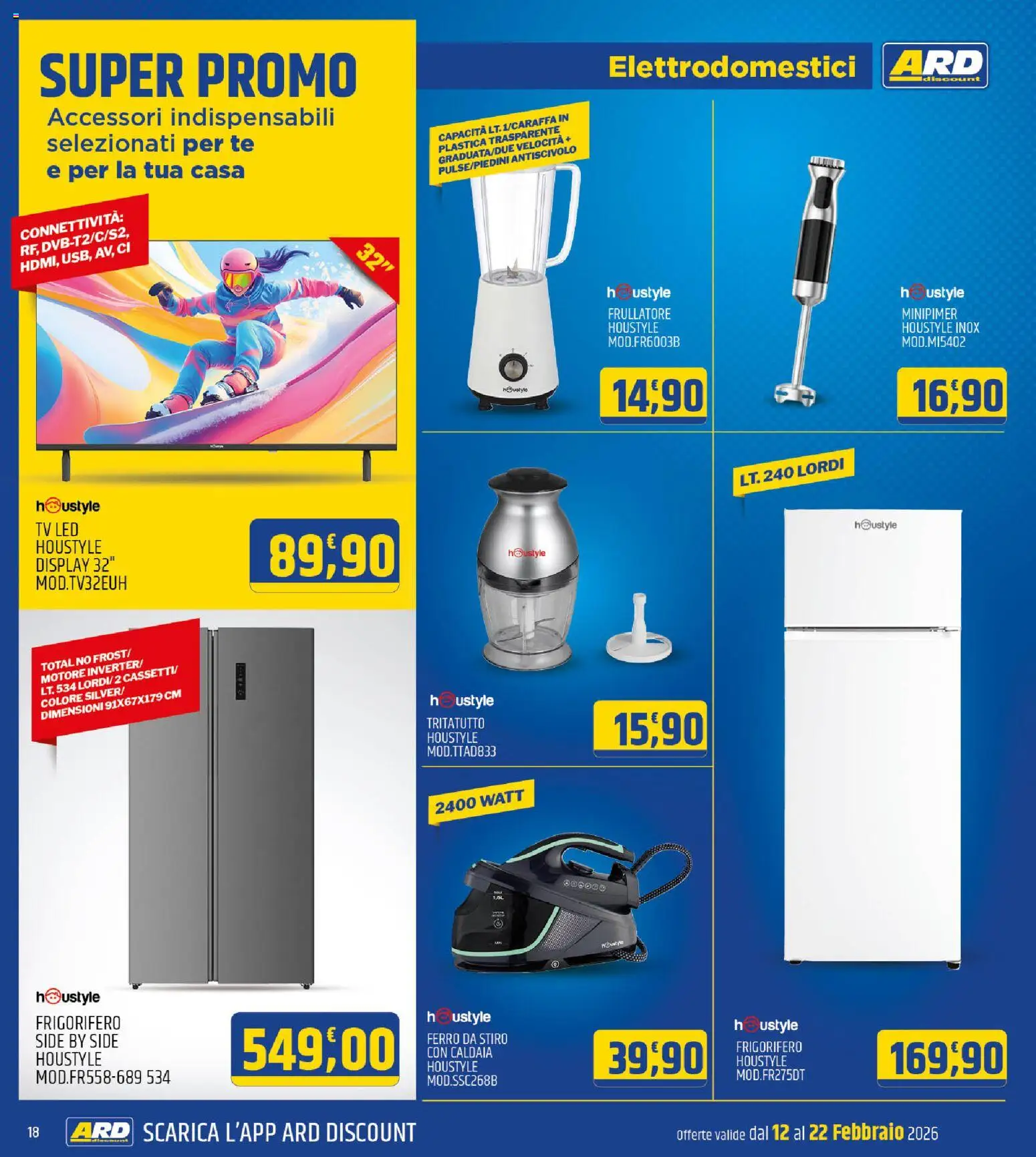 Volantino ARD Discount del 12.02.2026 | Pagina: 18 | Prodotti: Frullatore, Tritatutto, Caldaia, Frigorifero