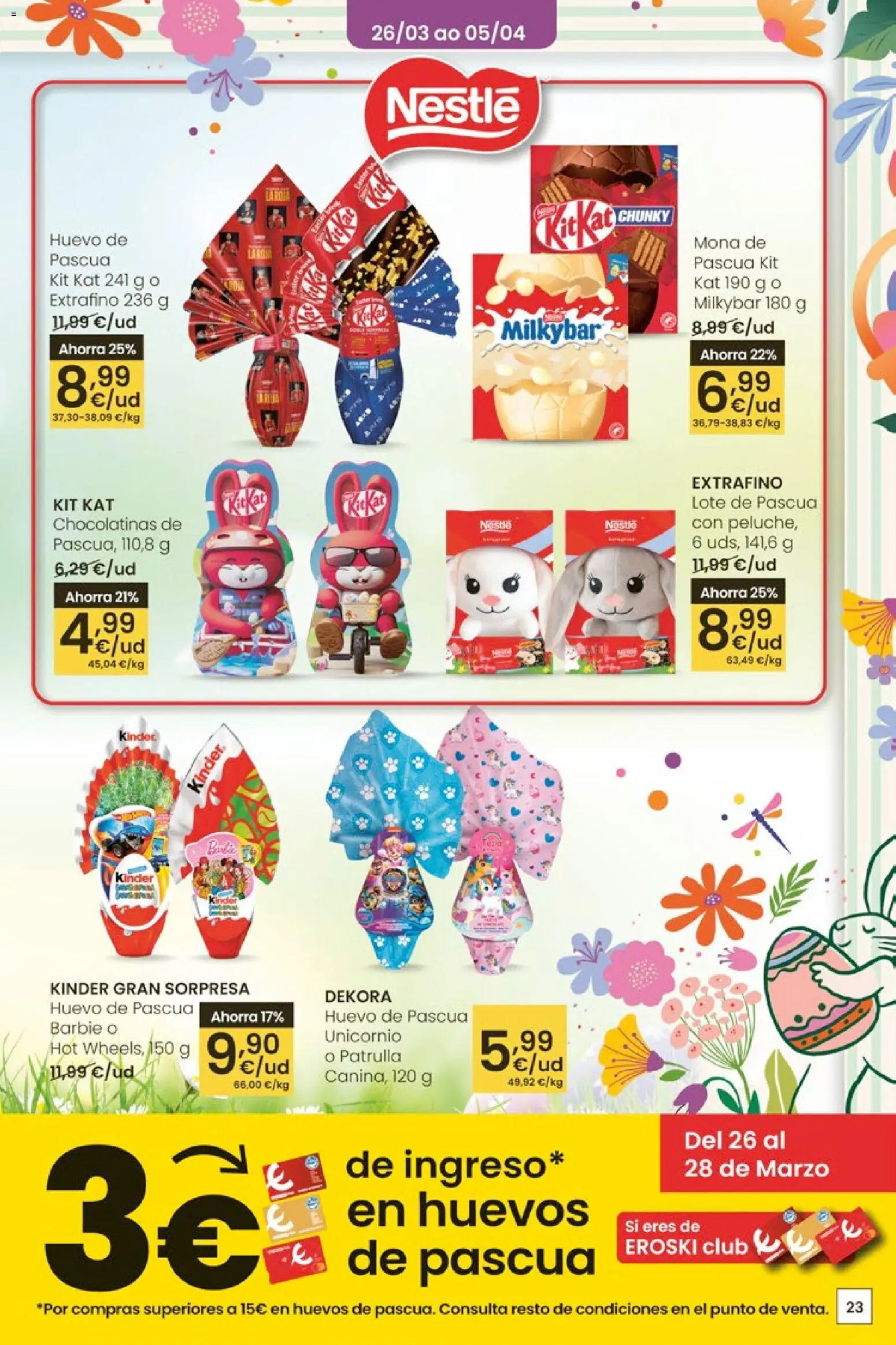 Eroski ¿Quieres ahorrar conmigo? │ válido desde el 26.03.2026 | Página: 23 | Productos: Chocolatinas, Huevos
