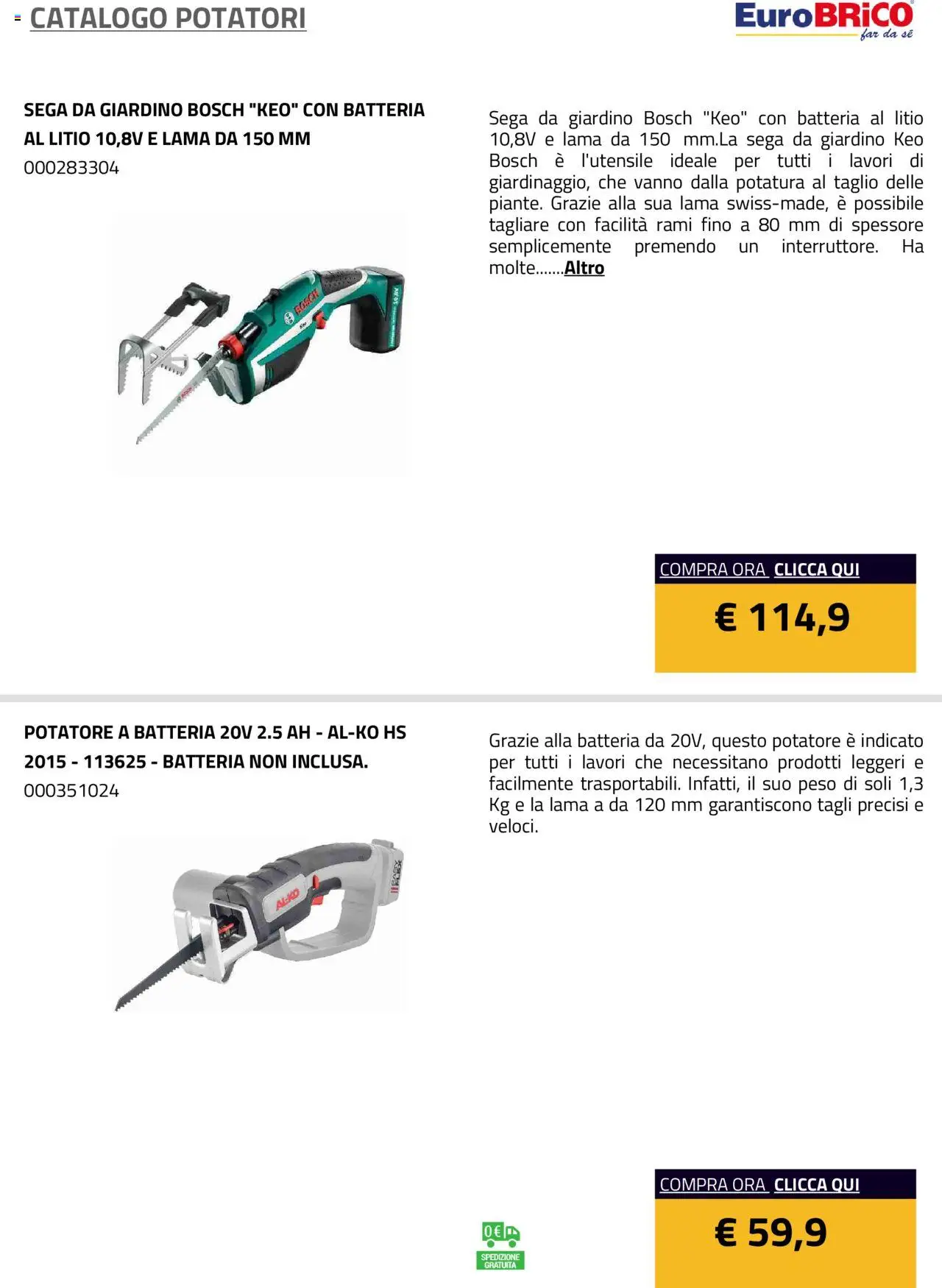 Volantino Eurobrico del 23.07.2025 | Pagina: 2 | Prodotti: Sega, Batteria