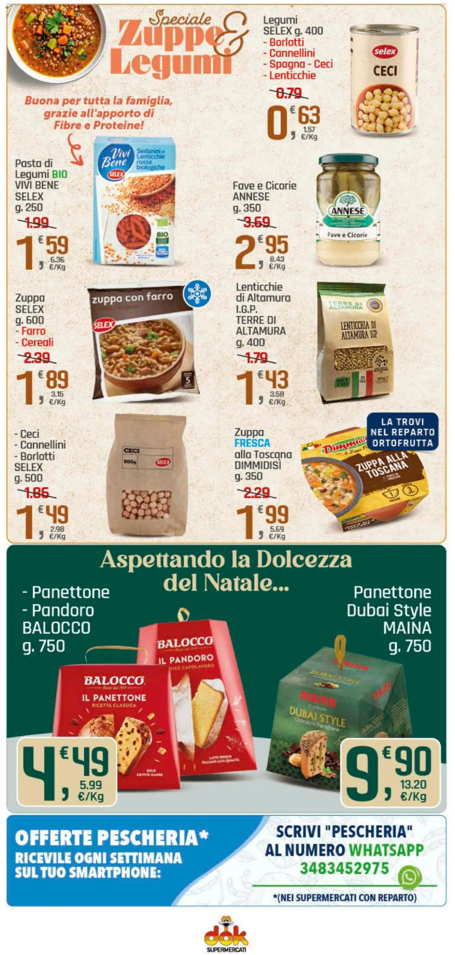 Volantino DOK del 06.11.2025 | Pagina: 13 | Prodotti: Legumi, Pandoro, Smartphone, Farro
