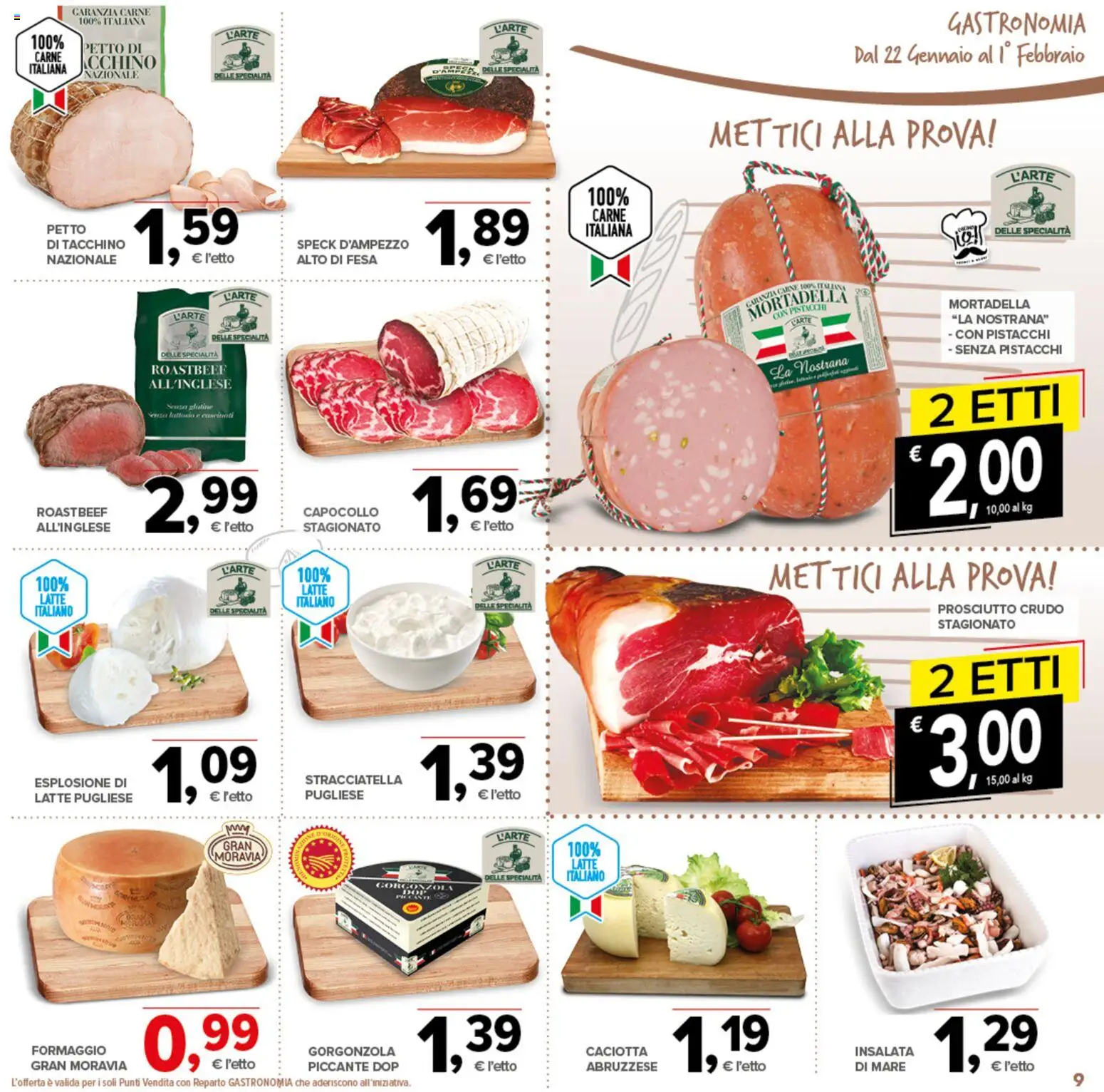 Volantino Todis del 22.01.2026 | Pagina: 9 | Prodotti: Formaggio, Mortadella, Gorgonzola, Stracciatella