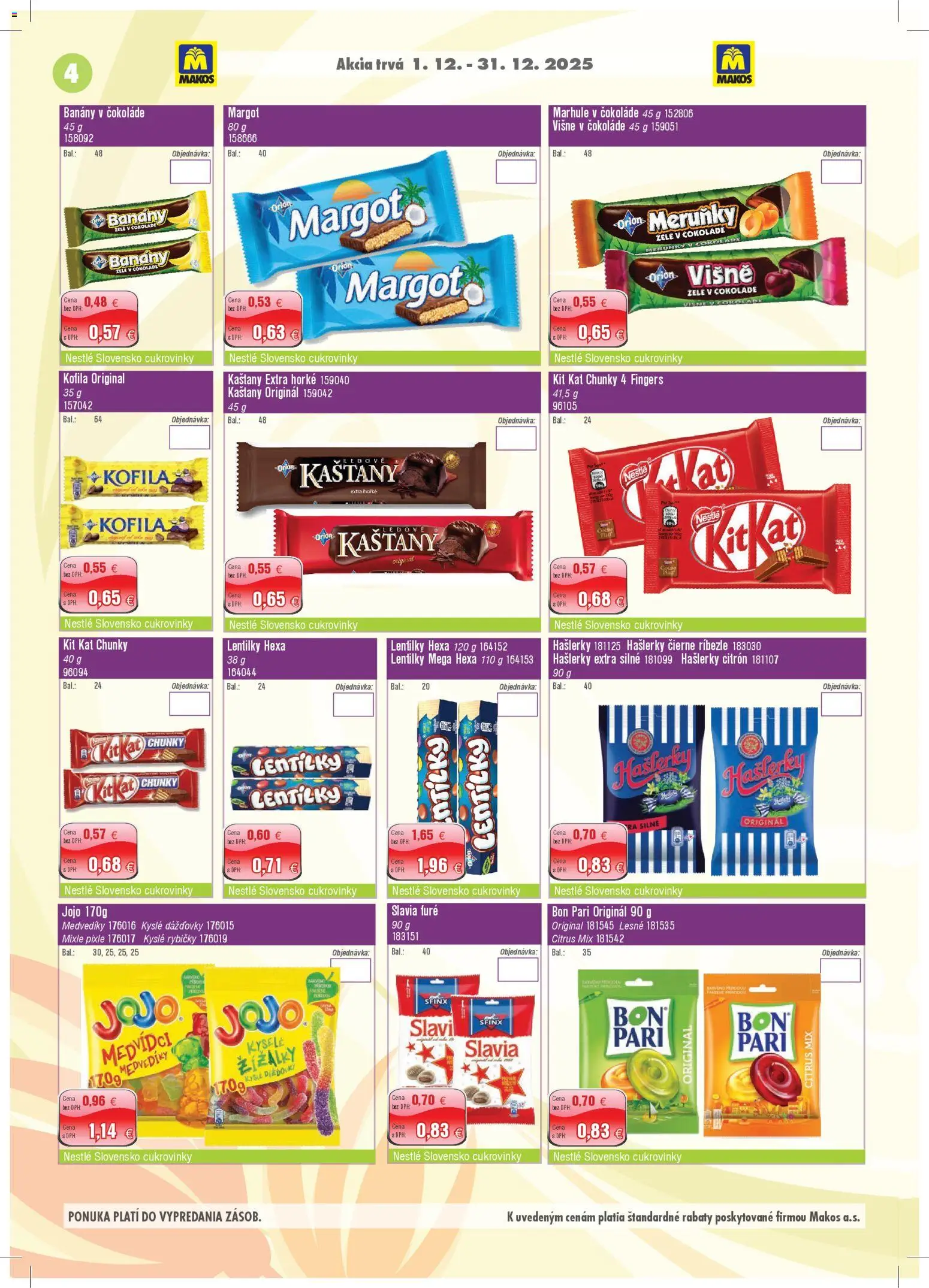 Nové Makos akcie – leták je platný od 01.12.2025 | Strana: 4 | Produkty: Ríbezle, Banány v čokoláde, Višne, Marhule