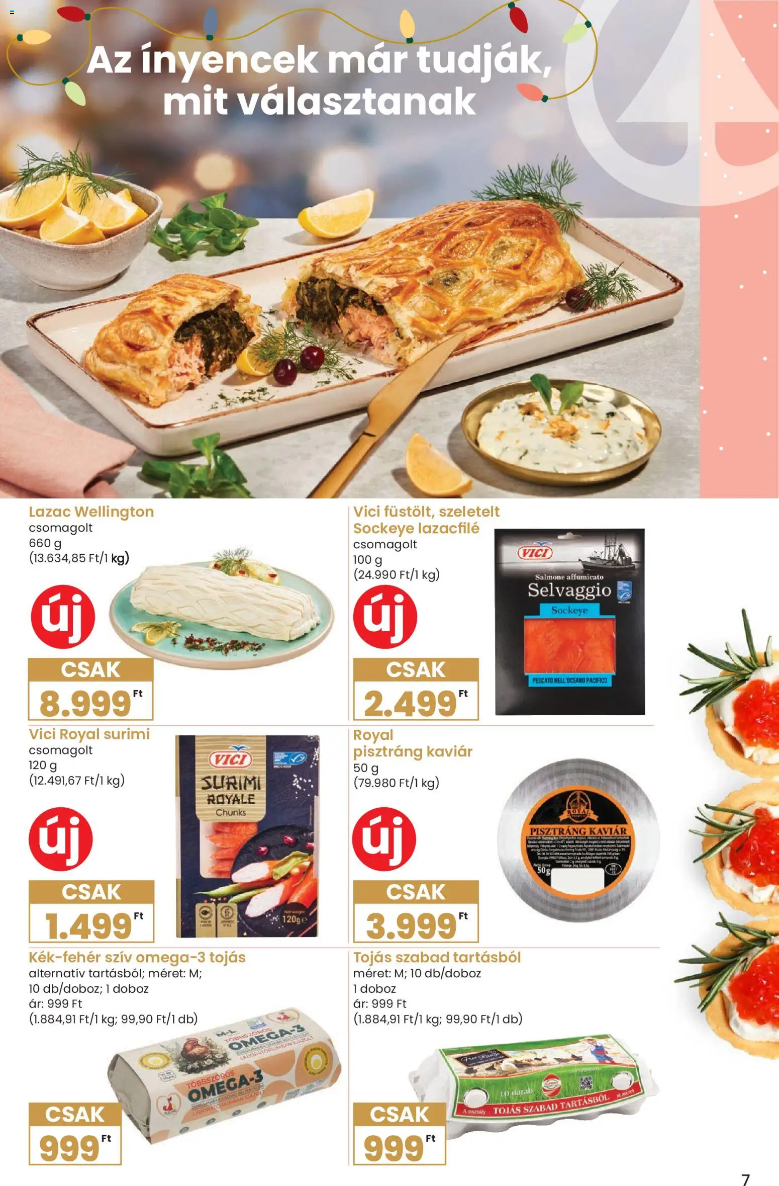 Interspar akciós ujság - amely érvényes a következő dátumtól: 27.11.2025 | Oldal: 7 | Termékek: Lazacfilé, Doboz, Tojás, Lazac