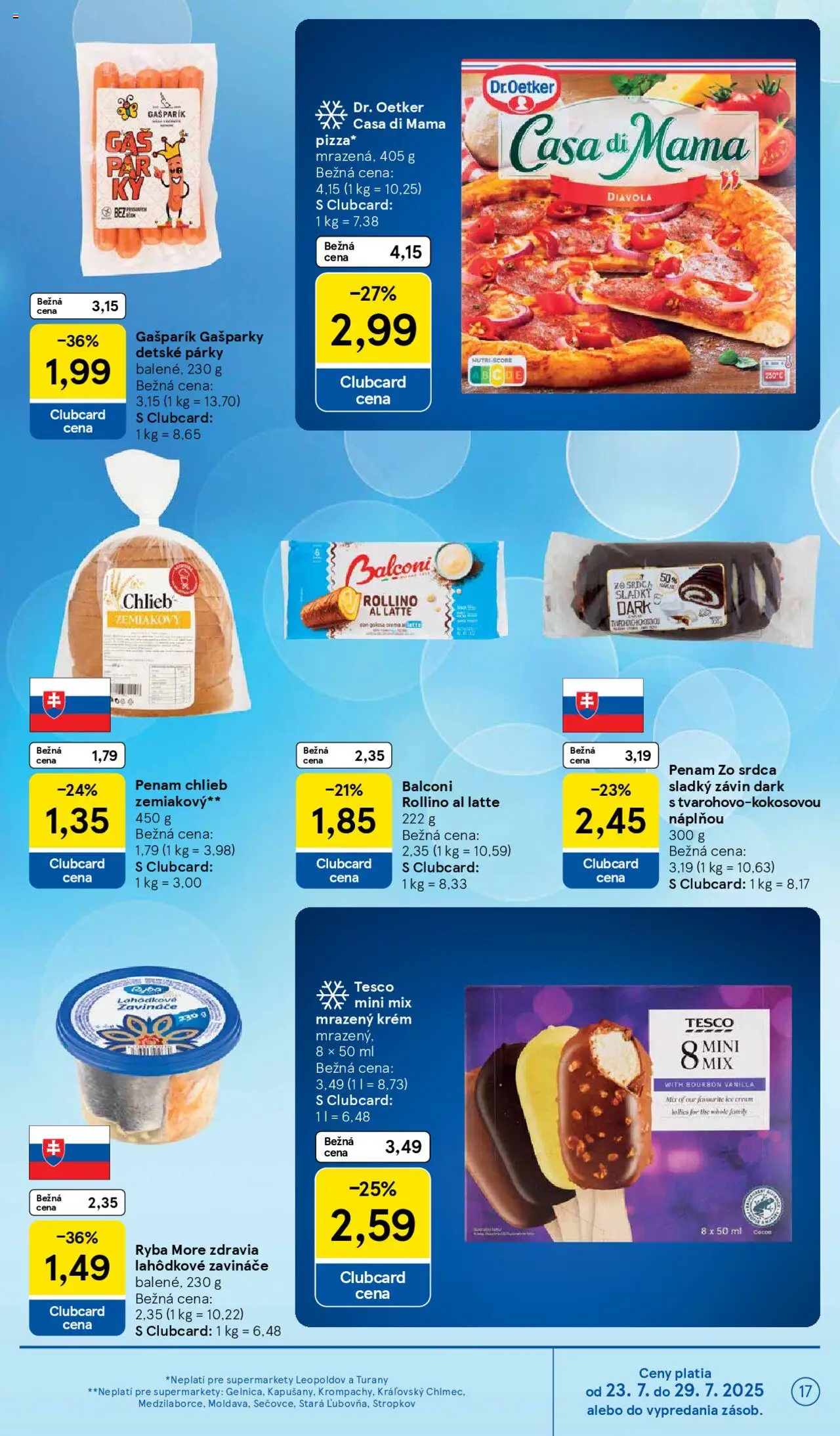 Tesco Supermarket - leták │ platný od 23.07.2025 | Strana: 17 | Produkty: Chlieb, Pizza, Krém, Párky