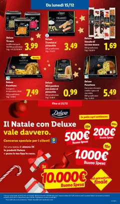 Anteprima del volantino Tè nero, In differenti gusti 90/100 g confezione valido a partire dal 15.12.2025 | Pagina: 23 | Prodotti: Crema, Mandorle, Pandoro, Panettone