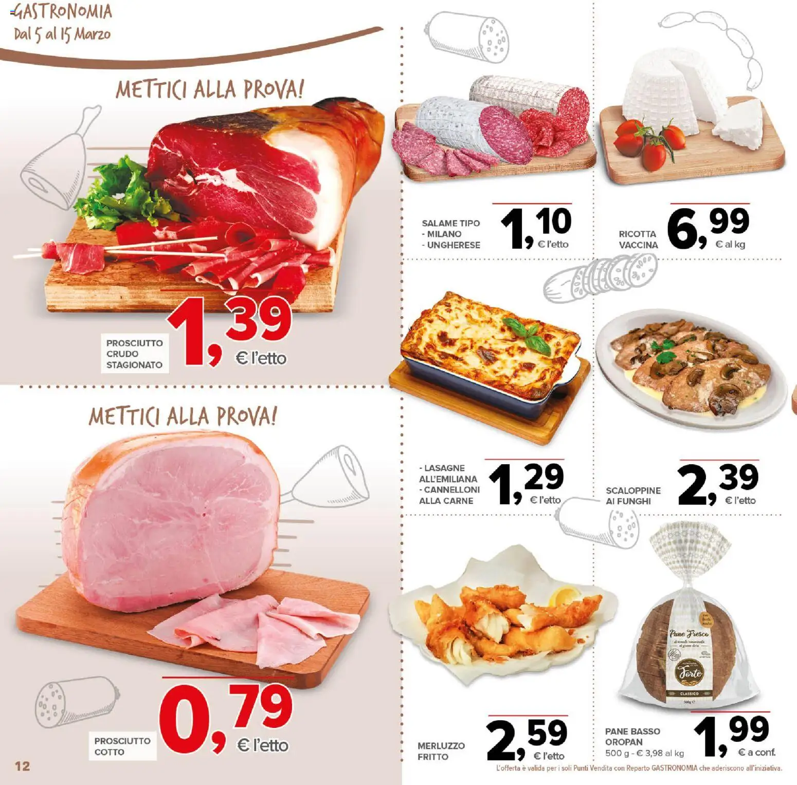 Volantino Todis del 05.03.2026 | Pagina: 12 | Prodotti: Salame, Merluzzo, Prosciutto, Ricotta