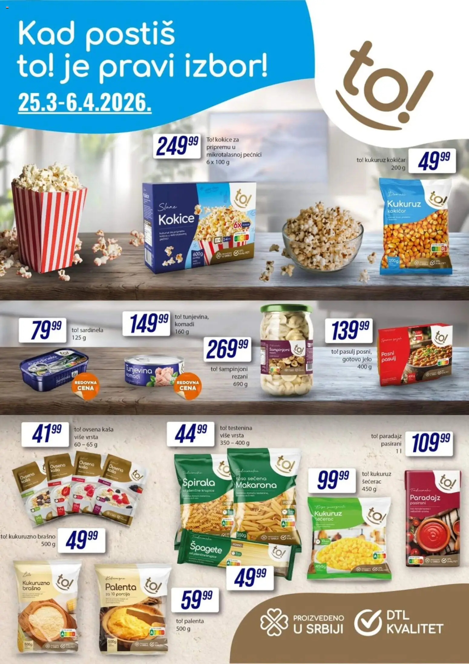 Tekijanka katalog - važi od 25.03.2026 | Strana: 1 | Proizvode: Testenina, Kukuruz šećerac, Šampinjoni, Kukuruz