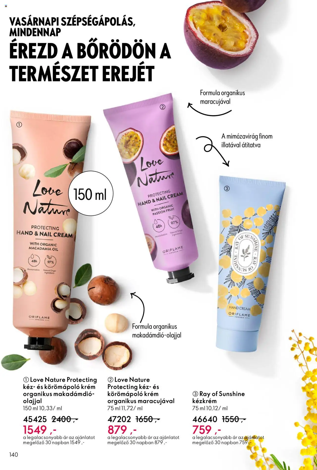Oriflame akciós ujság - amely érvényes a következő dátumtól: 07.09.2025 | Oldal: 140 | Termékek: Kézkrém, Makadámdió