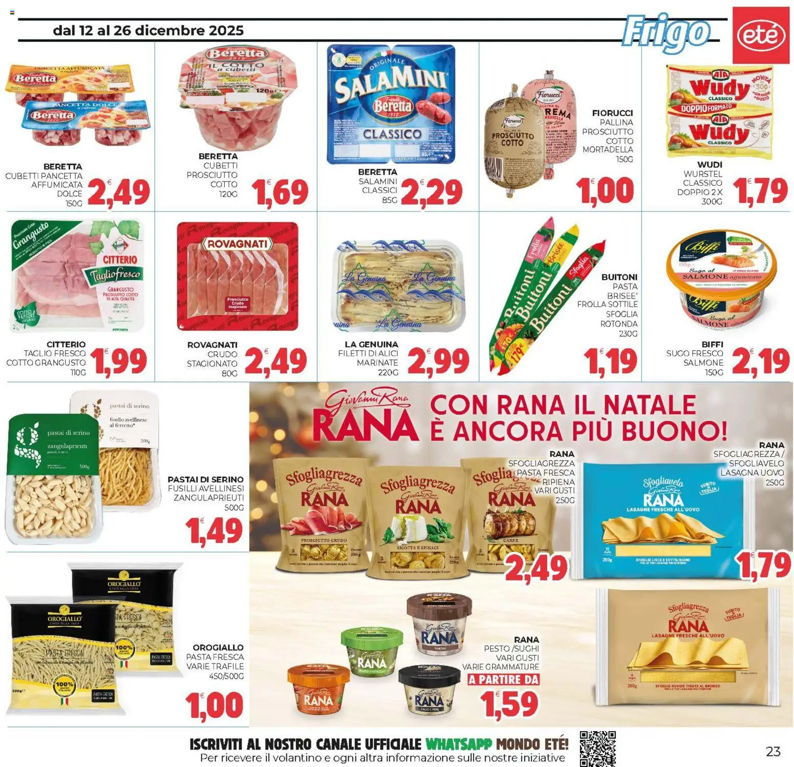 Volantino Eté del 12.12.2025 | Pagina: 23 | Prodotti: Prosciutto Cotto, Wurstel, Mortadella, Fusilli