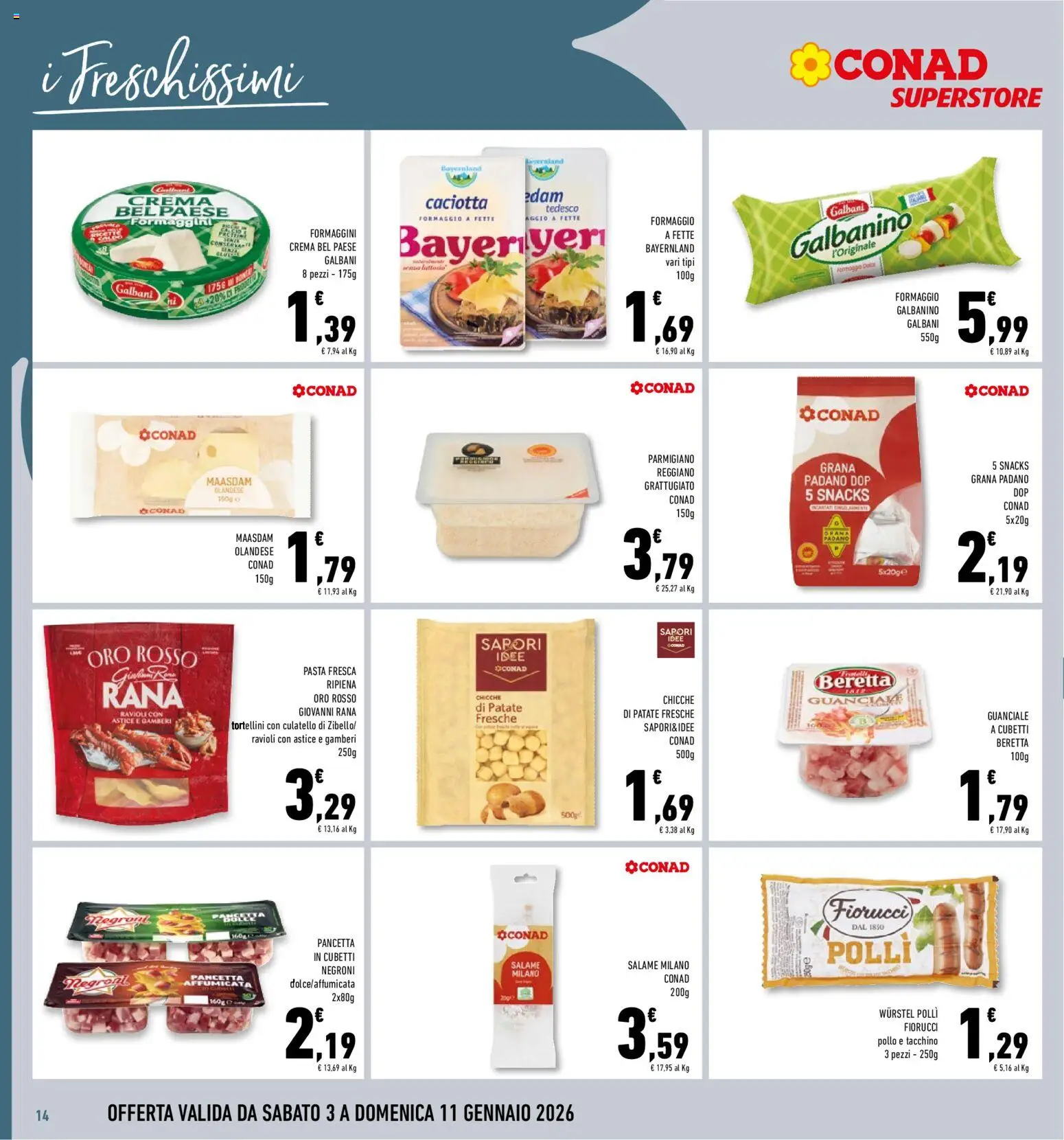 Volantino Conad del 03.01.2026 | Pagina: 14 | Prodotti: Crema, Salame, Pancetta, Formaggio
