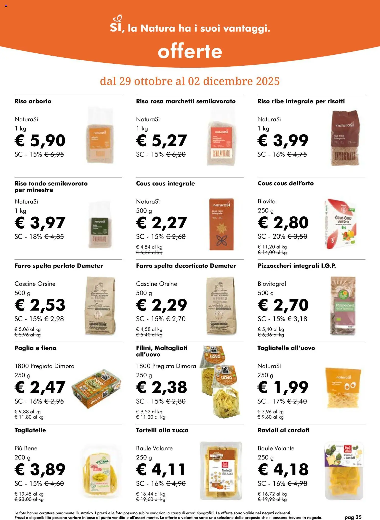 Volantino Natura Sì del 29.10.2025 | Pagina: 25 | Prodotti: Tagliatelle, Zucca, Baule, Farro