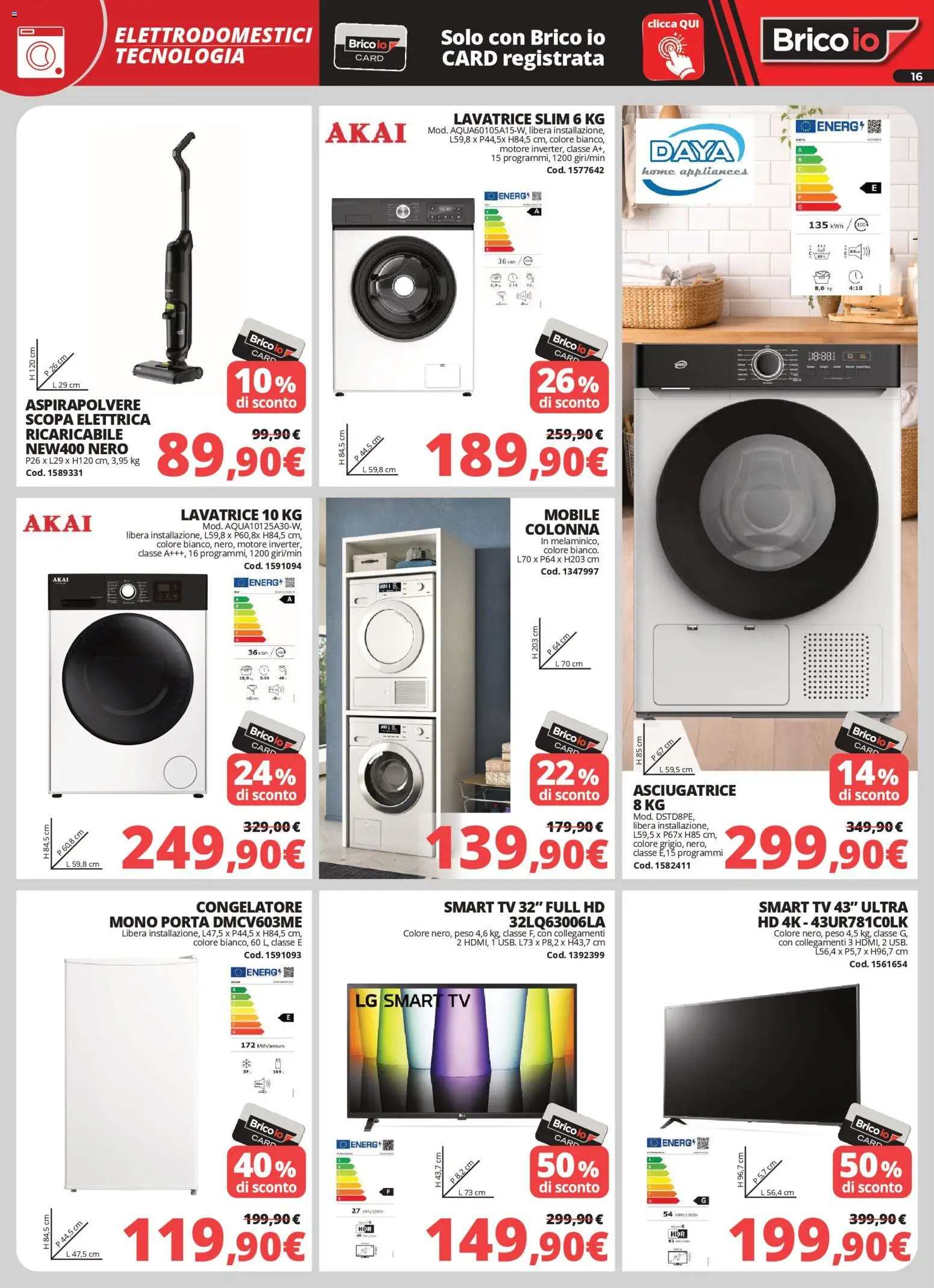 Volantino Brico io del 05.03.2026 | Pagina: 16 | Prodotti: smart TV, Scopa, TV, Aspirapolvere