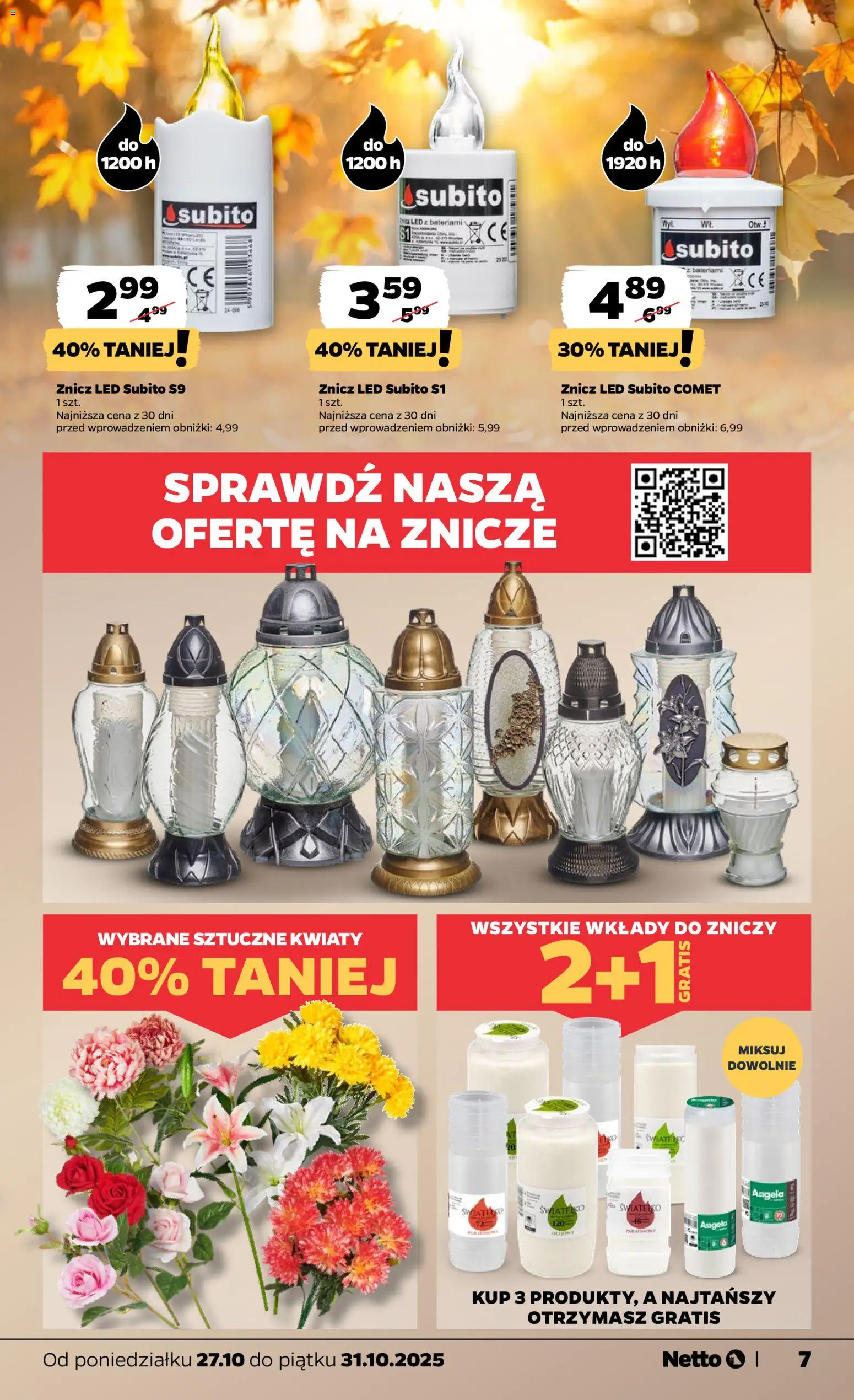 Netto gazetka - Spożywcza od 27.10.2025 | Strona: 7 | Produkty: Wkłady do zniczy, Znicz LED, Znicze, Kwiaty