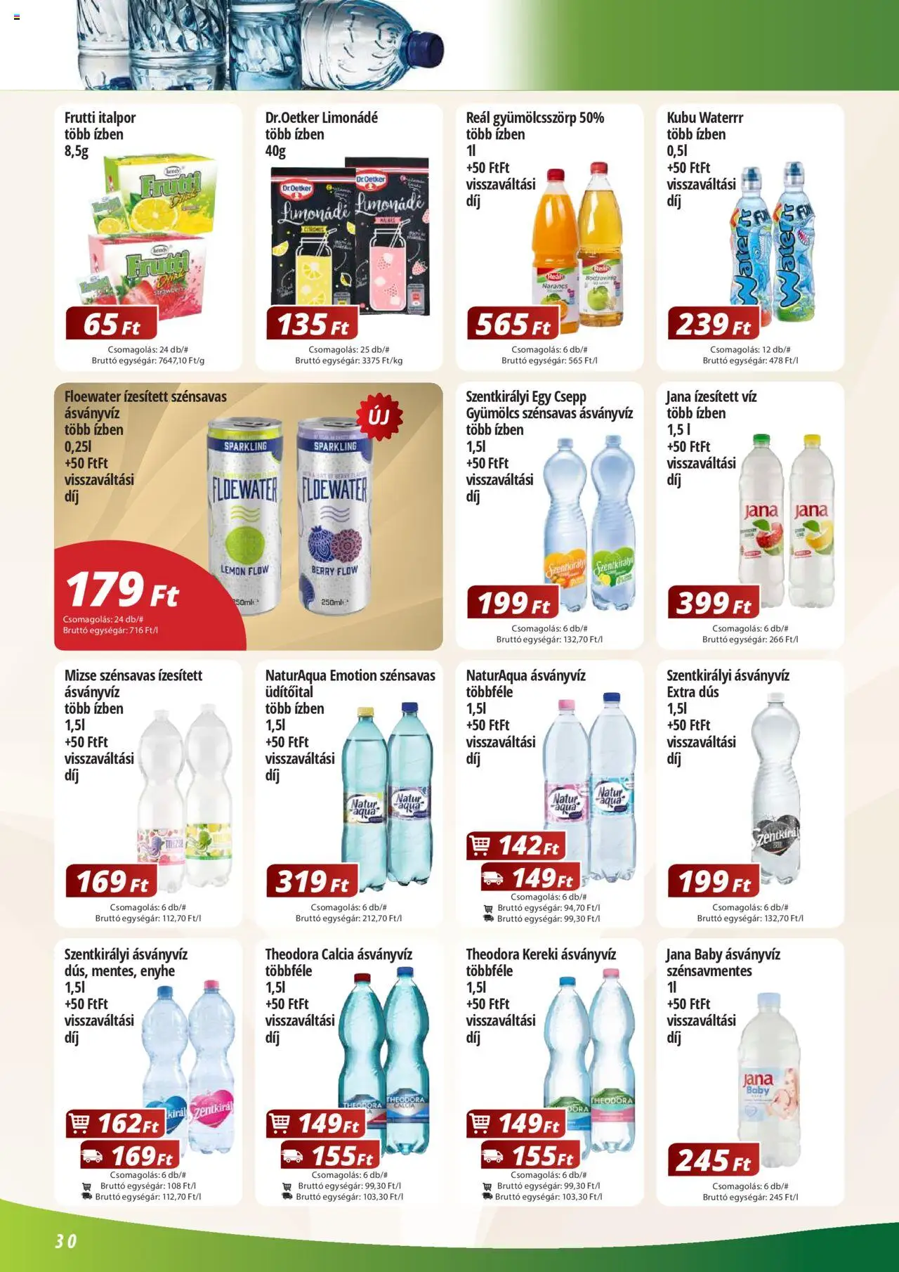 Reál akciós ujság - amely érvényes a következő dátumtól: 02.06.2025 | Oldal: 30 | Termékek: Szentkirályi ásványvíz, Limonádé, Ásványvíz, Italpor