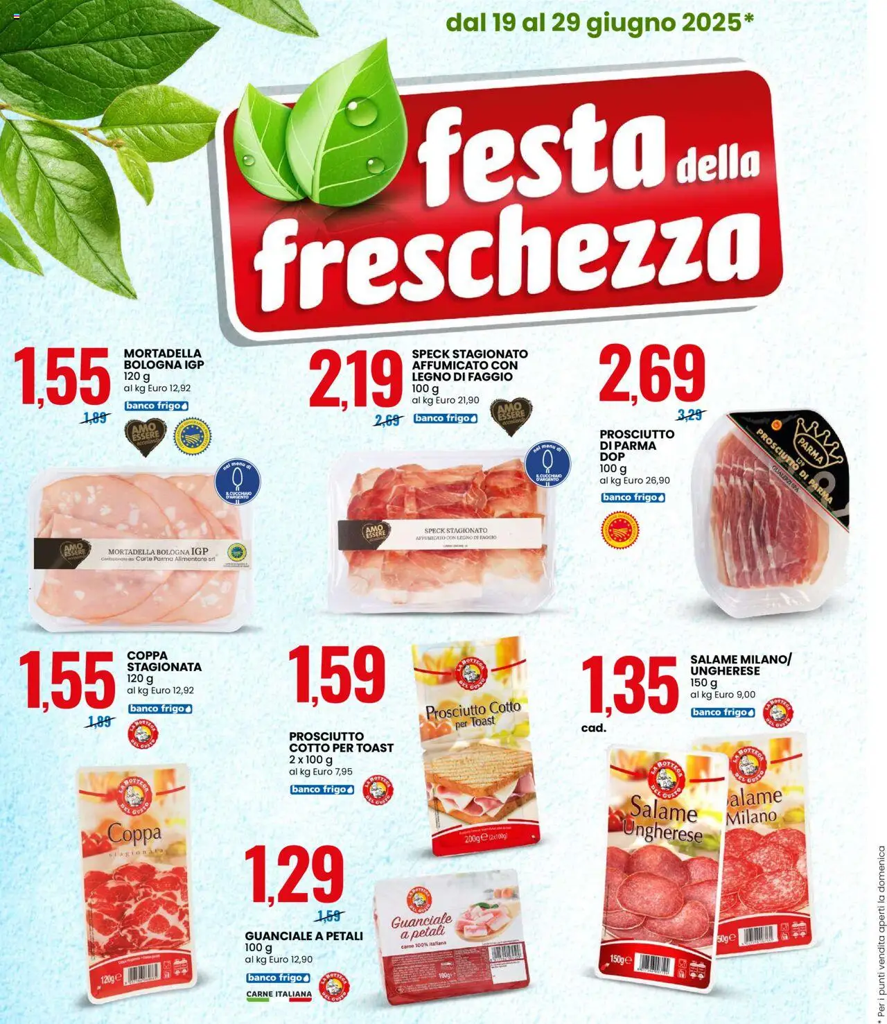 Volantino Eurospin del 19.06.2025 | Pagina: 2 | Prodotti: Prosciutto di Parma, Prosciutto Cotto, Prosciutto, Mortadella