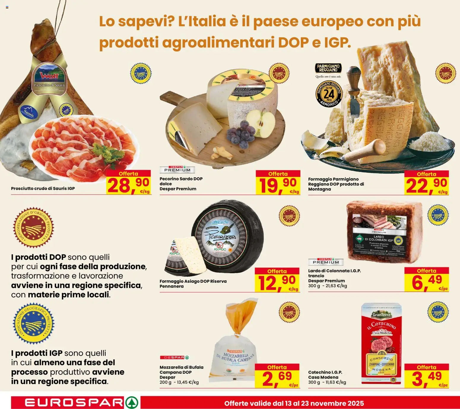 Volantino Eurospar del 13.11.2025 | Pagina: 12 | Prodotti: Prosciutto Crudo, Mozzarella, Prosciutto, Parmigiano
