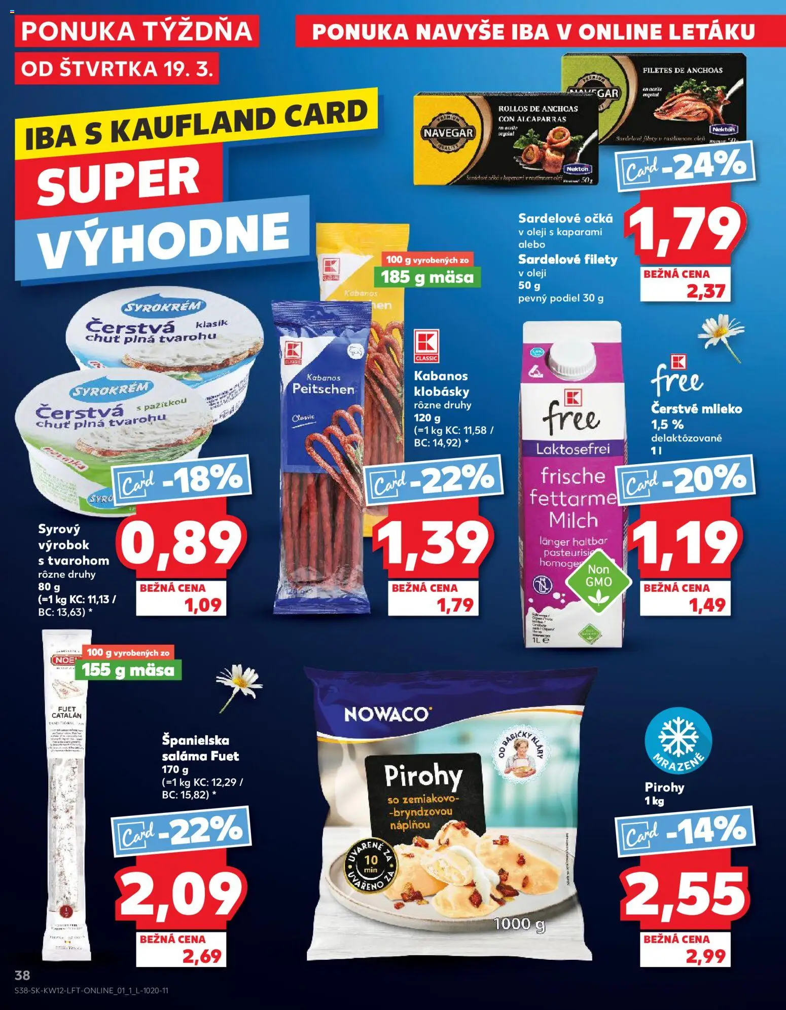 Nové Kaufland akcie – leták je platný od 19.03.2026 | Strana: 38 | Produkty: Mlieko, Pirohy, Saláma