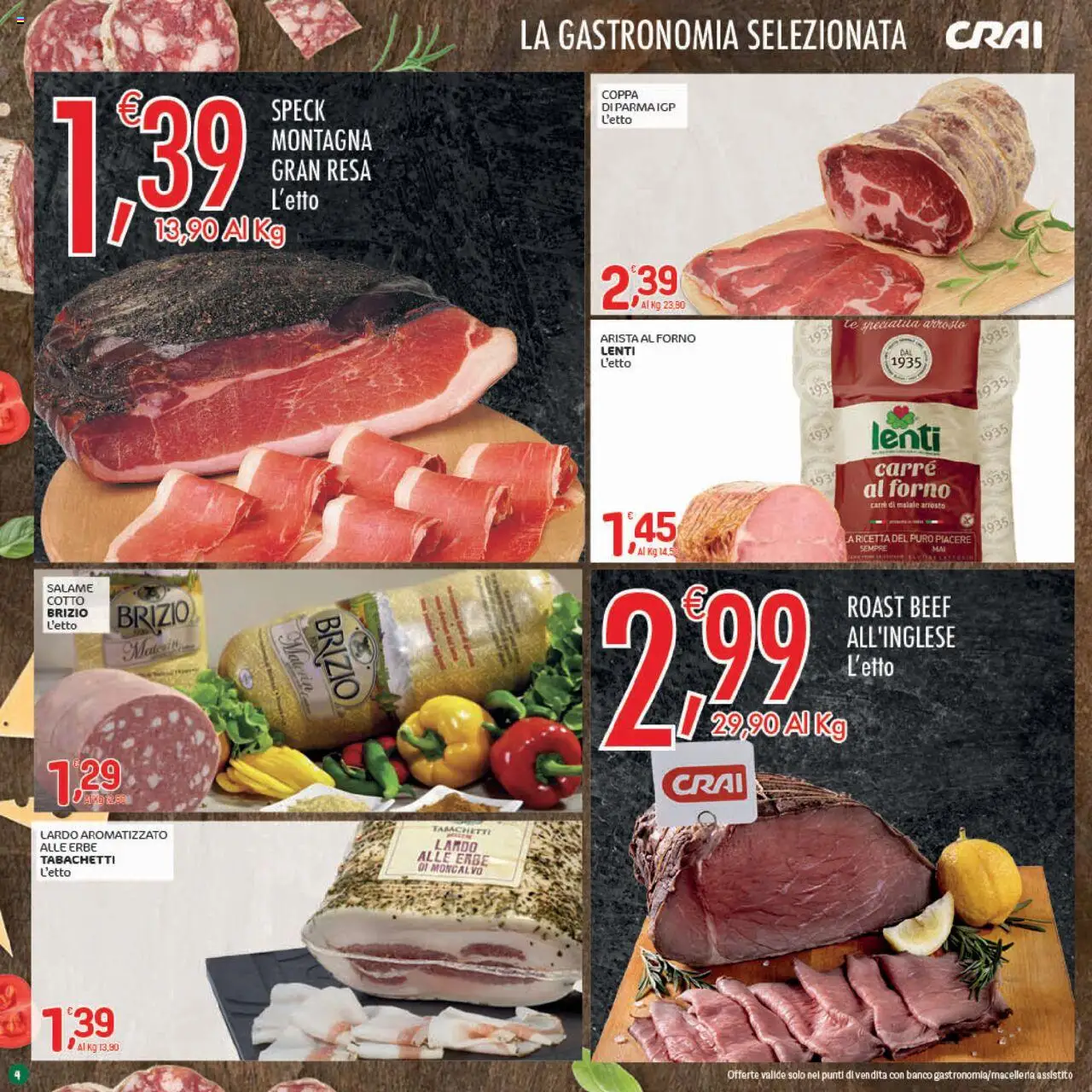 Volantino CRAI del 02.10.2025 | Pagina: 4 | Prodotti: Speck, Arrosto, Salame, Forno