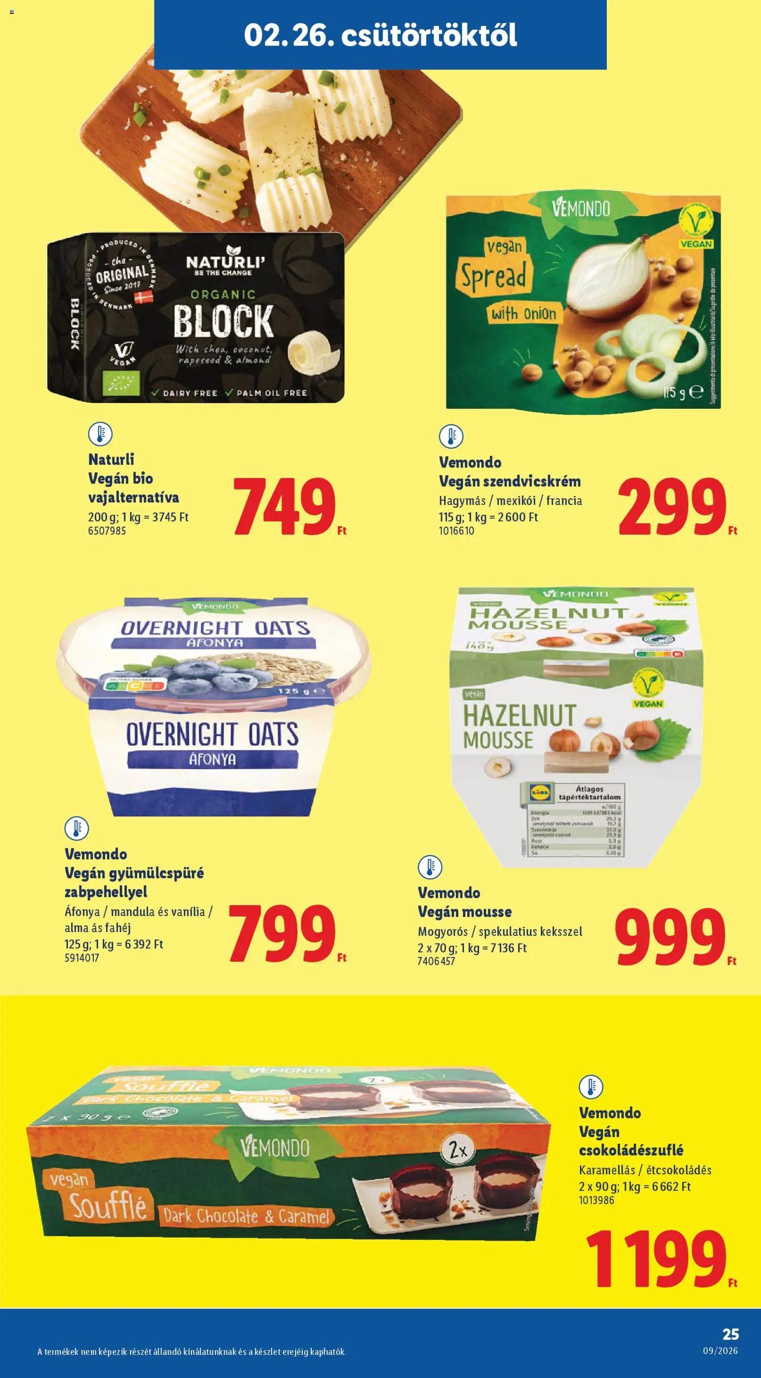Lidl akciós ujság - amely érvényes a következő dátumtól: 26.02.2026 | Oldal: 25 | Termékek: Áfonya, Szendvicskrém, Mandula, Fahéj