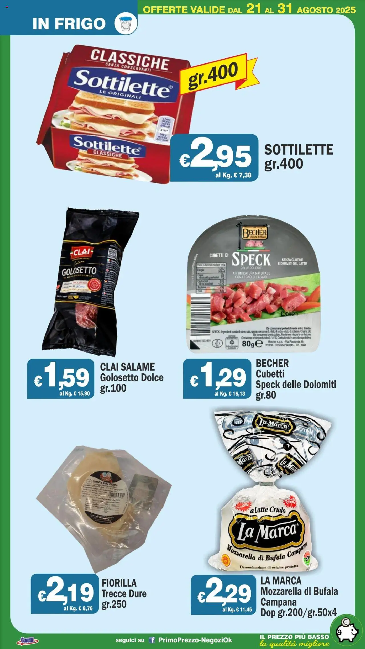 Volantino Primo Prezzo del 21.08.2025 | Pagina: 41 | Prodotti: Speck, Mozzarella, Latte, Pasta