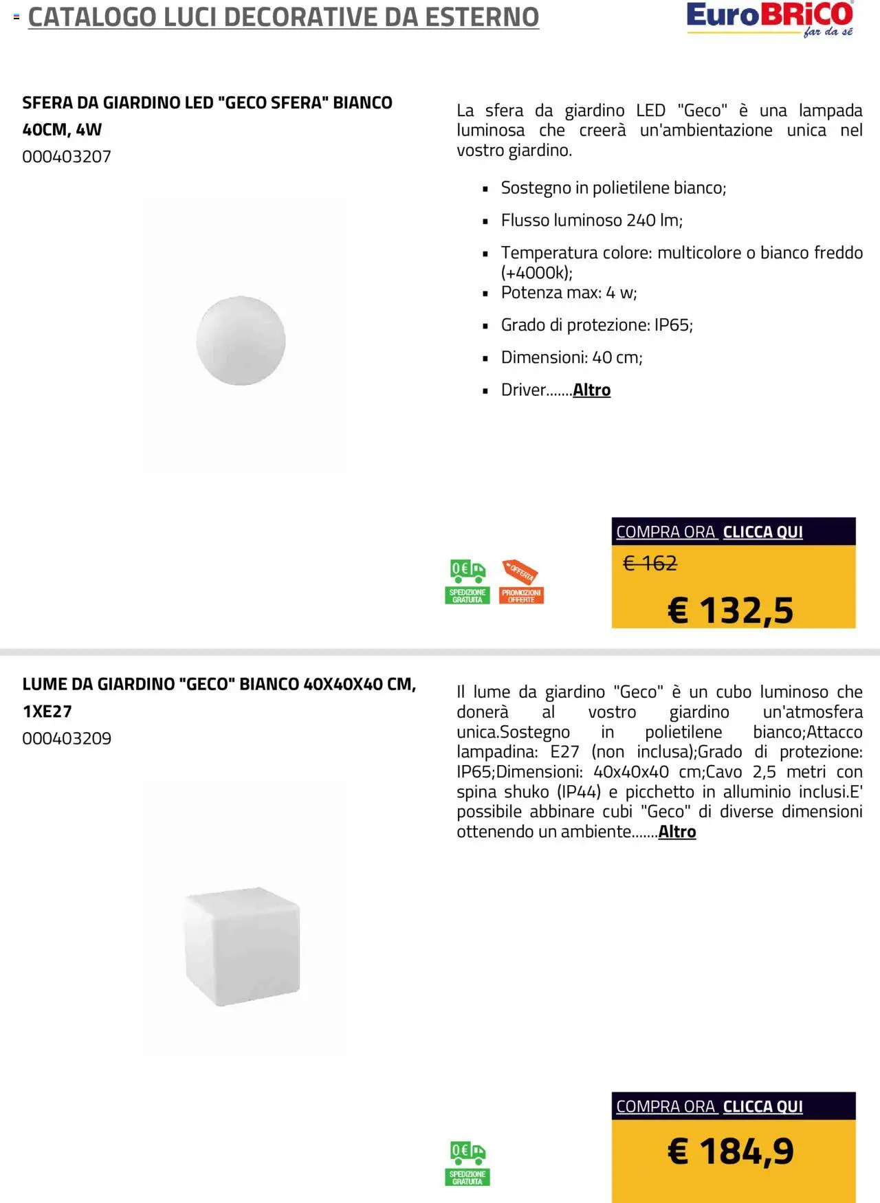 Volantino Eurobrico del 23.07.2025 | Pagina: 6 | Prodotti: Alluminio, Lampada