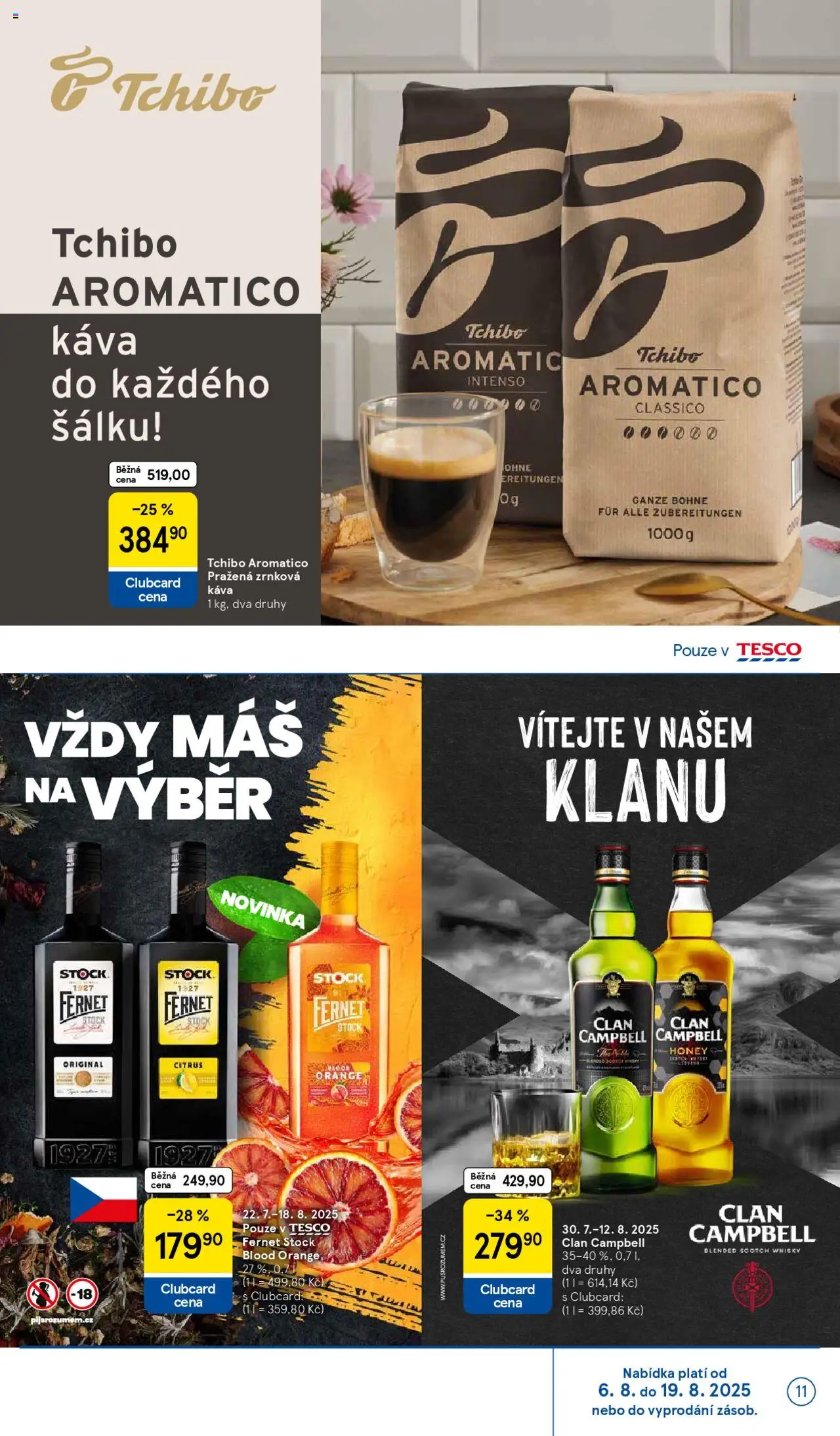 Tesco leták - Hypermarket od 06.08.2025 | Strana: 11 | Produkty: Káva, Whisky, Fernet, Zrnková káva