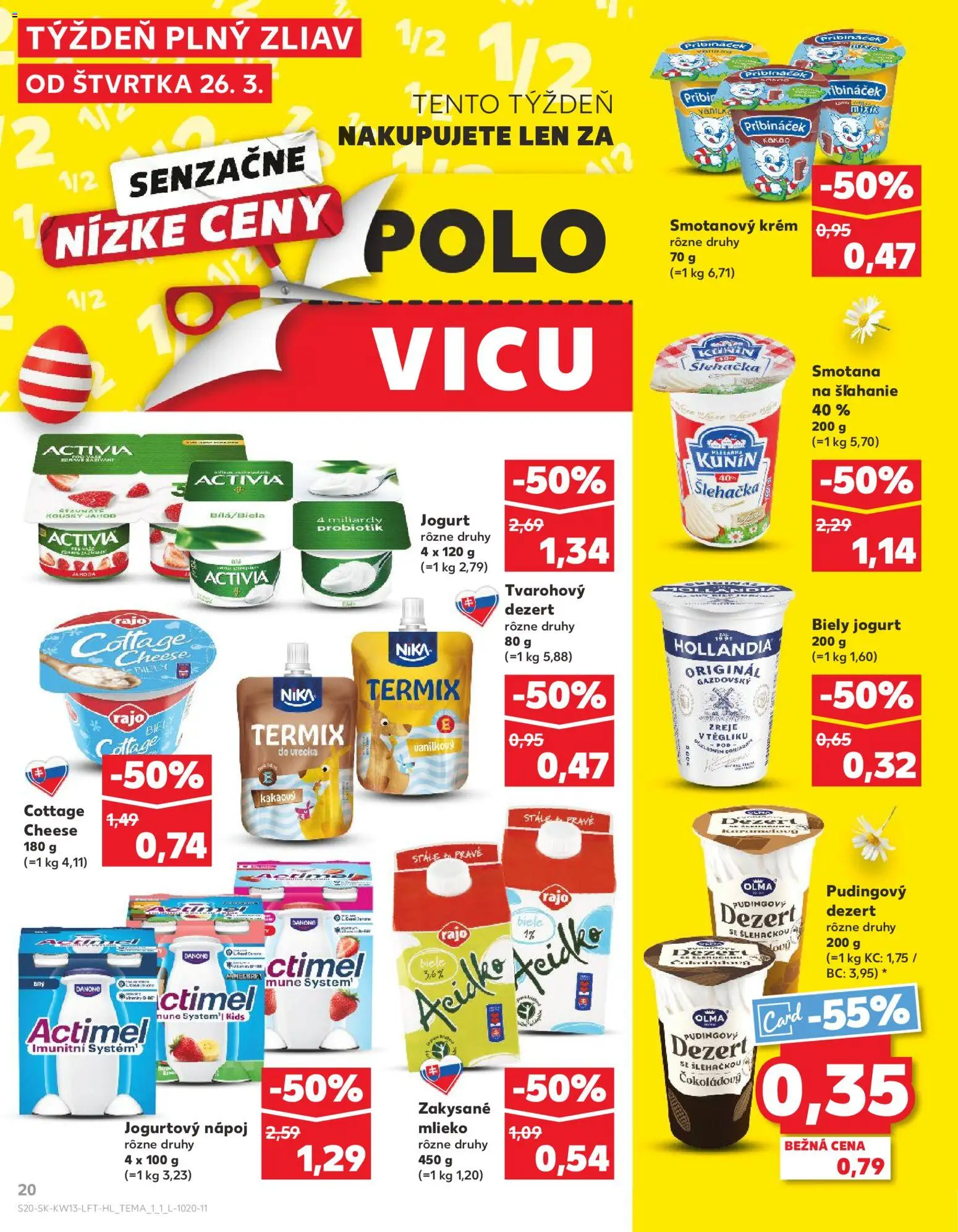 Nové Kaufland akcie – leták je platný od 26.03.2026 | Strana: 20 | Produkty: Mlieko, Jogurt, Smotana, Zakysané mlieko