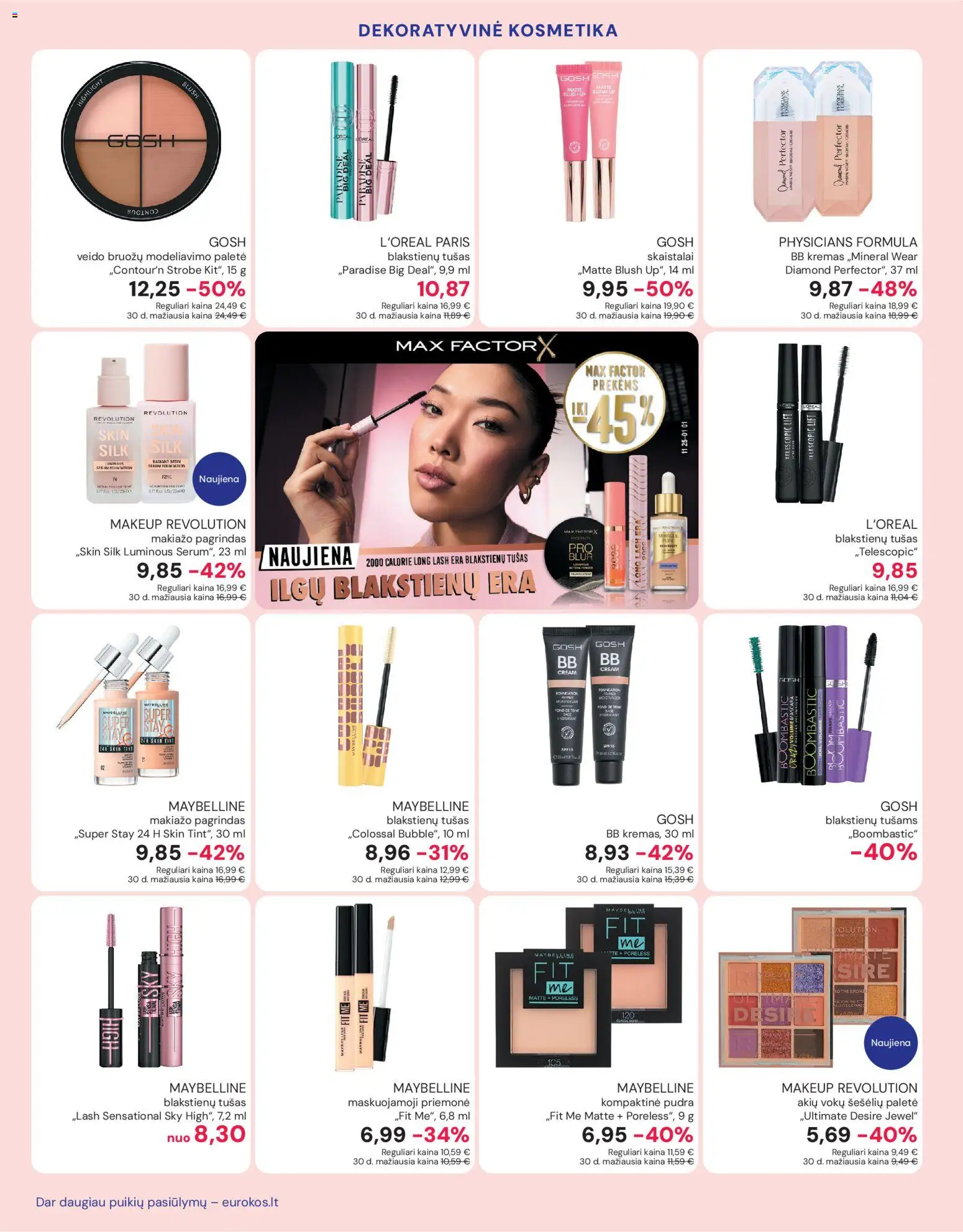 Eurokos akcijos nuo 25.11.2025 | Puslapis: 16 | Prekių: Makiažo pagrindas, Pudra, BB kremas, Skaistalai
