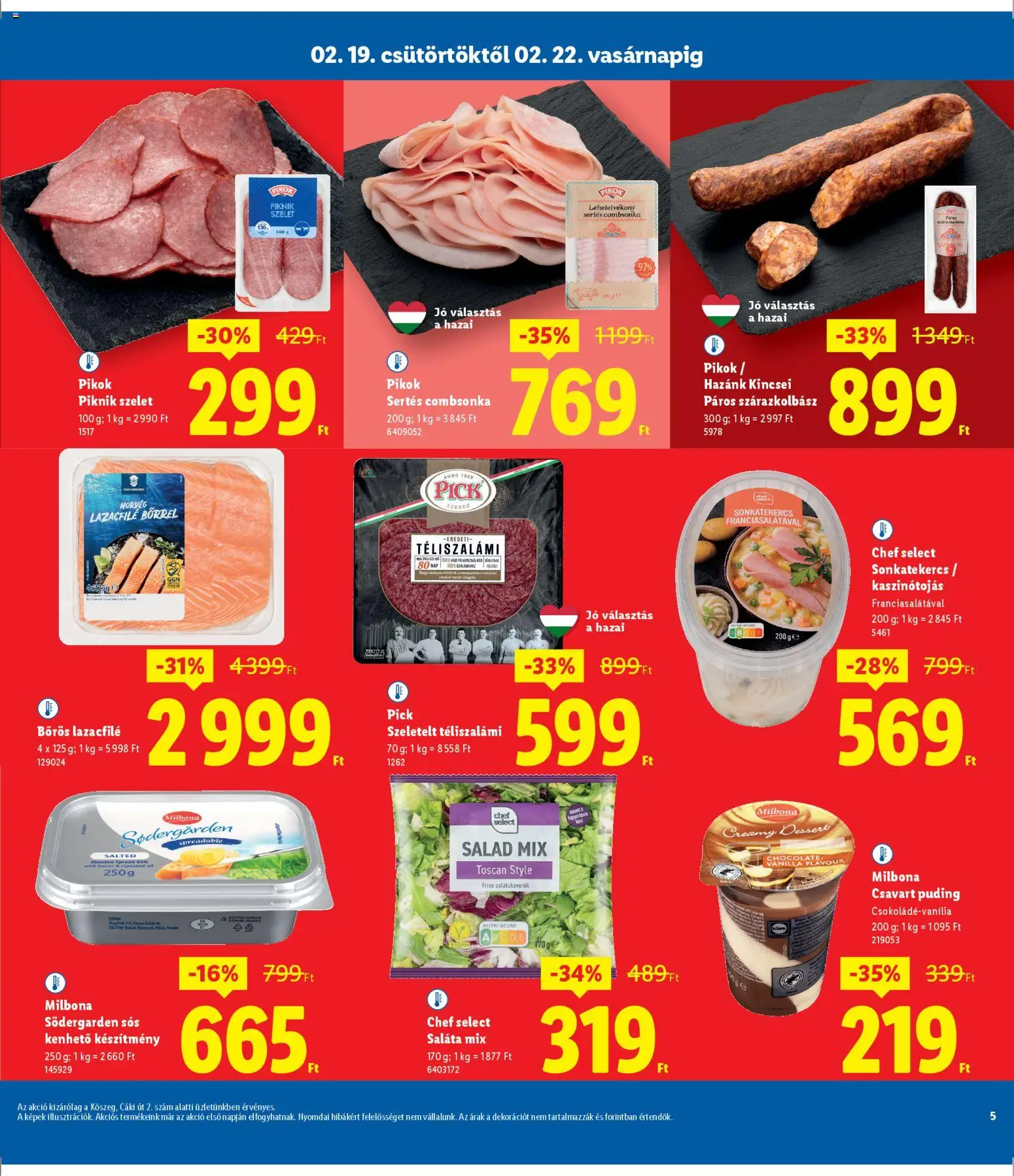 Lidl akciós ujság - amely érvényes a következő dátumtól: 19.02.2026 | Oldal: 5 | Termékek: Puding, Lazacfilé, Téliszalámi, Saláta