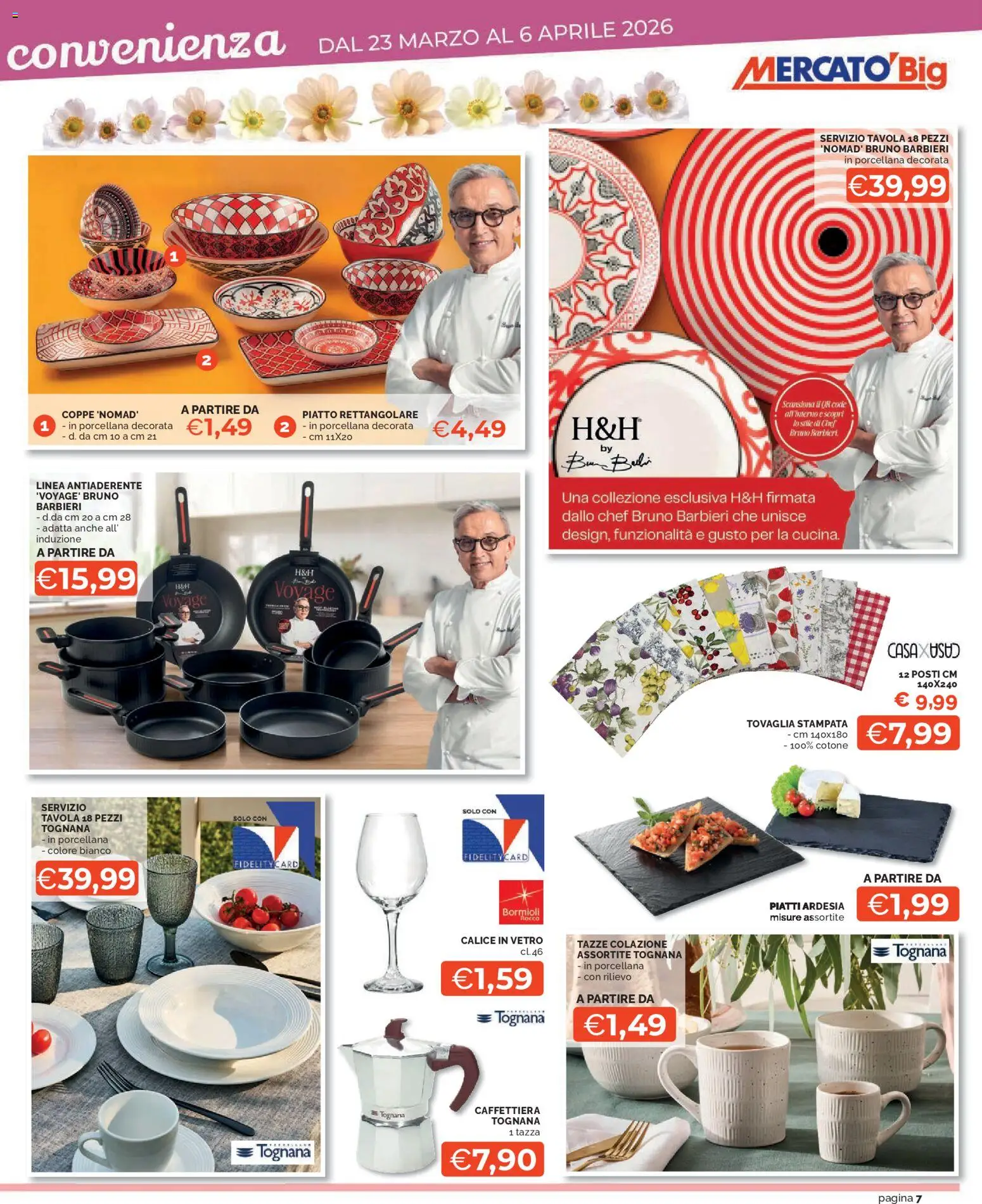 Volantino Mercatò del 23.03.2026 | Pagina: 7 | Prodotti: Calice, Caffettiera, Piatto, Tovaglia