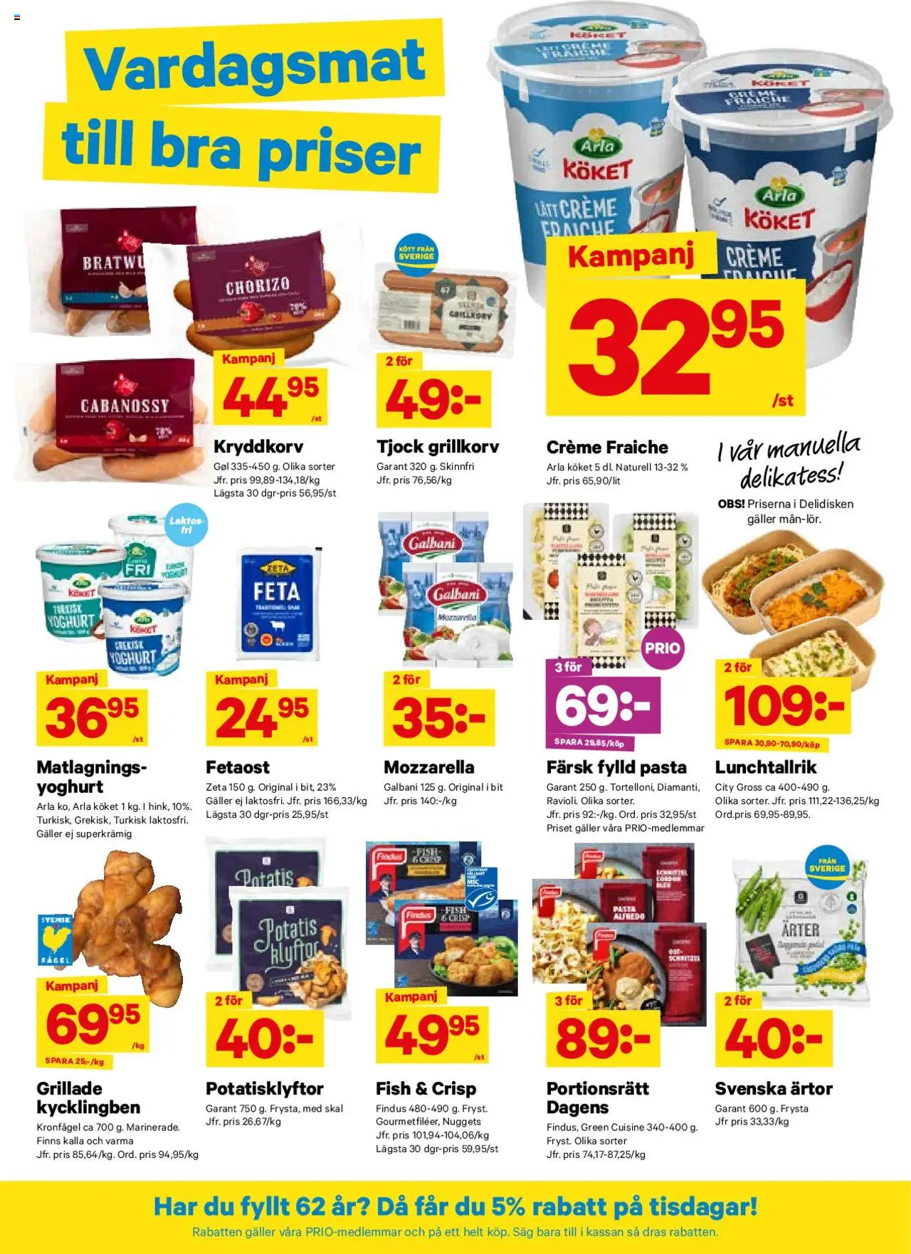 City Gross reklamblad aktuell från 18.08.2025 | Sida: 5 | Produkter: Såg, Fetaost, Chorizo, Ärtor