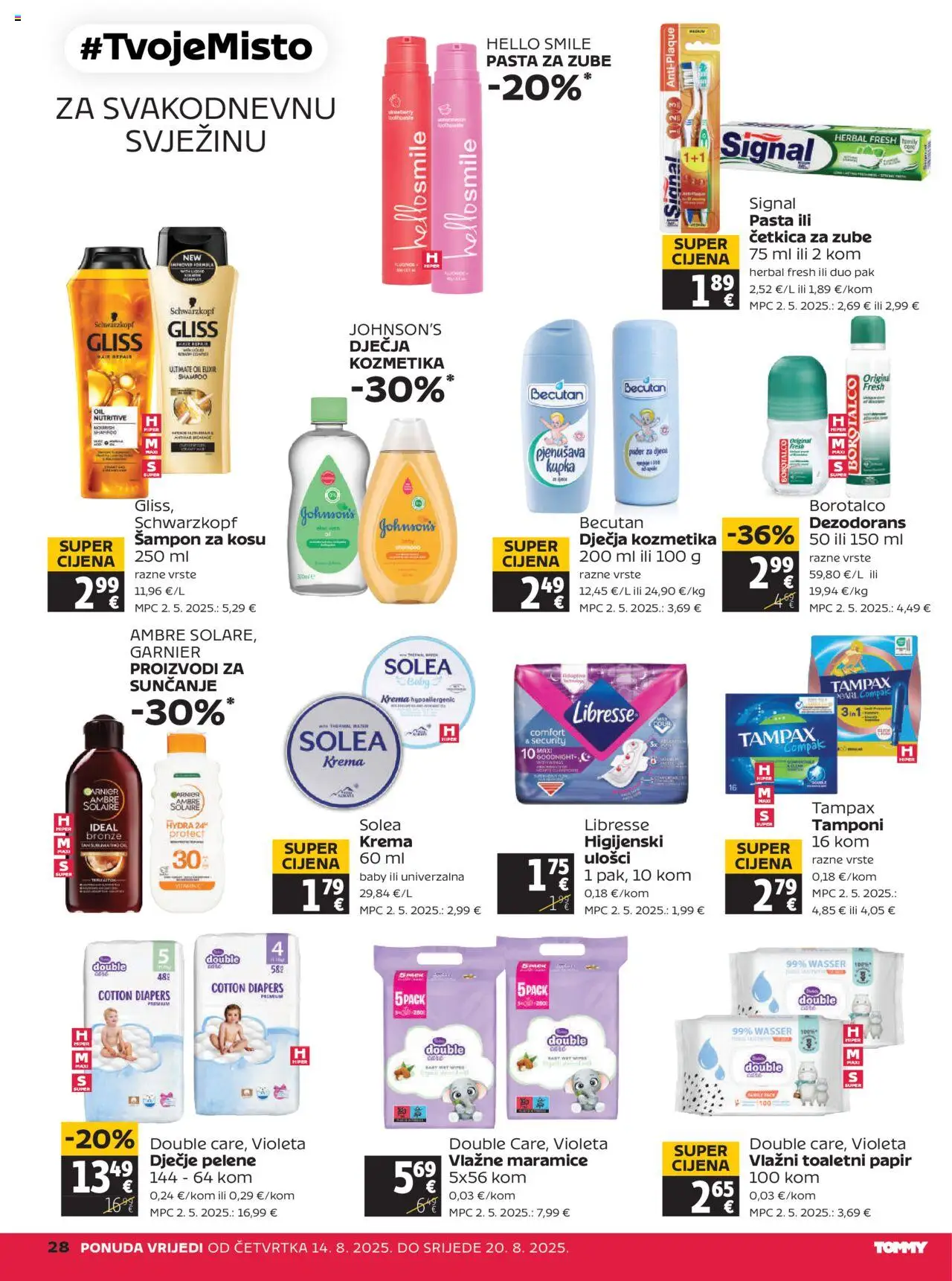 Tommy katalog | vrijedi od 14.08.2025 | Stranica: 28 | Proizvodi: Pelene, Kupka, Tamponi, Libresse