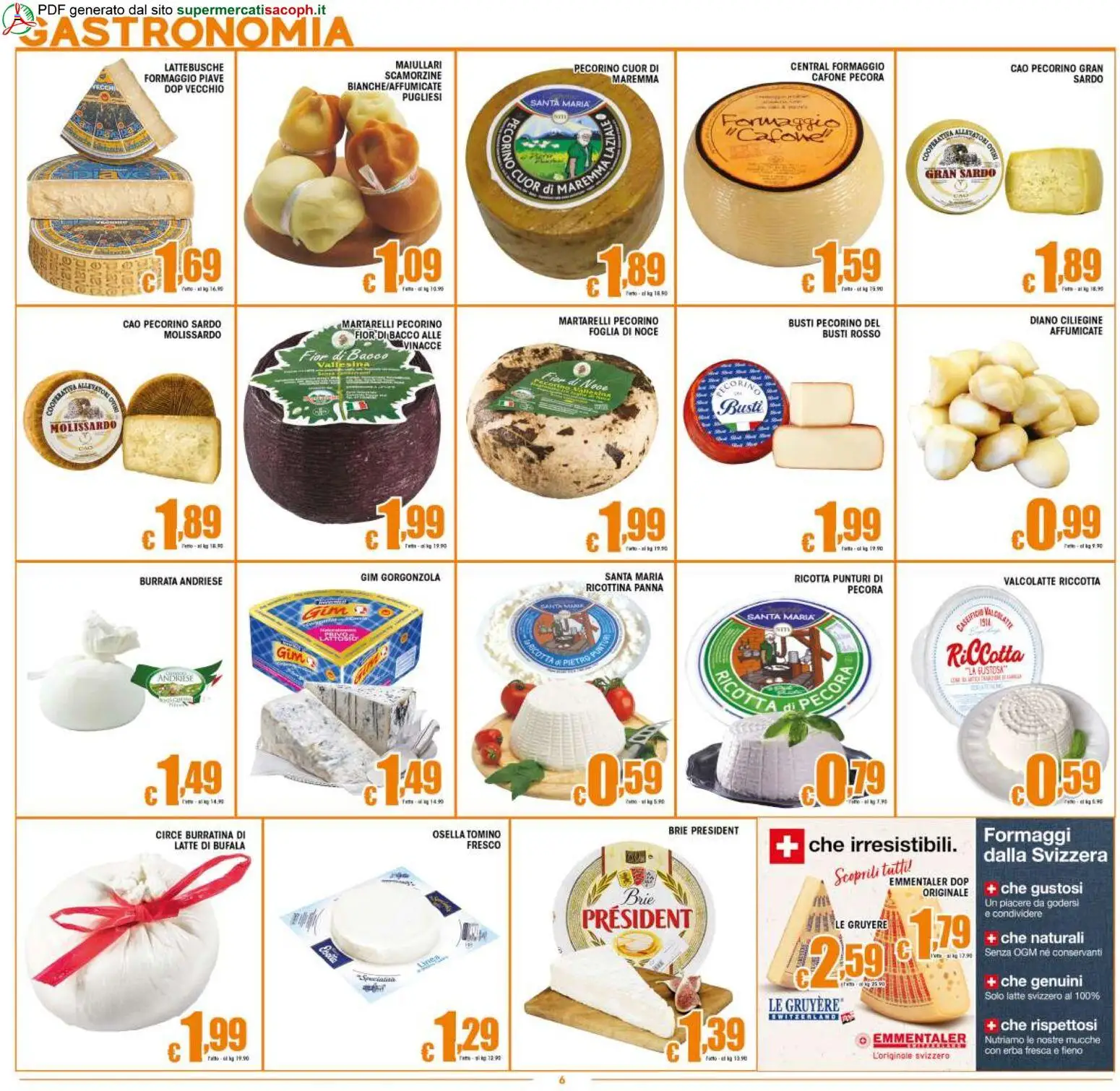 Volantino Sacoph del 25.02.2026 | Pagina: 6 | Prodotti: Latte, Formaggio, Gorgonzola, Burrata